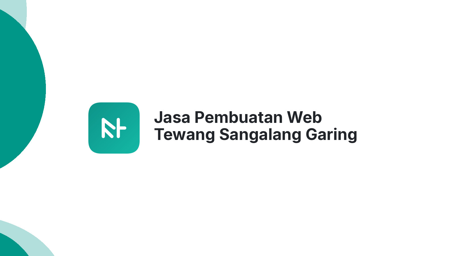 Jasa Pembuatan Web Tewang Sangalang Garing