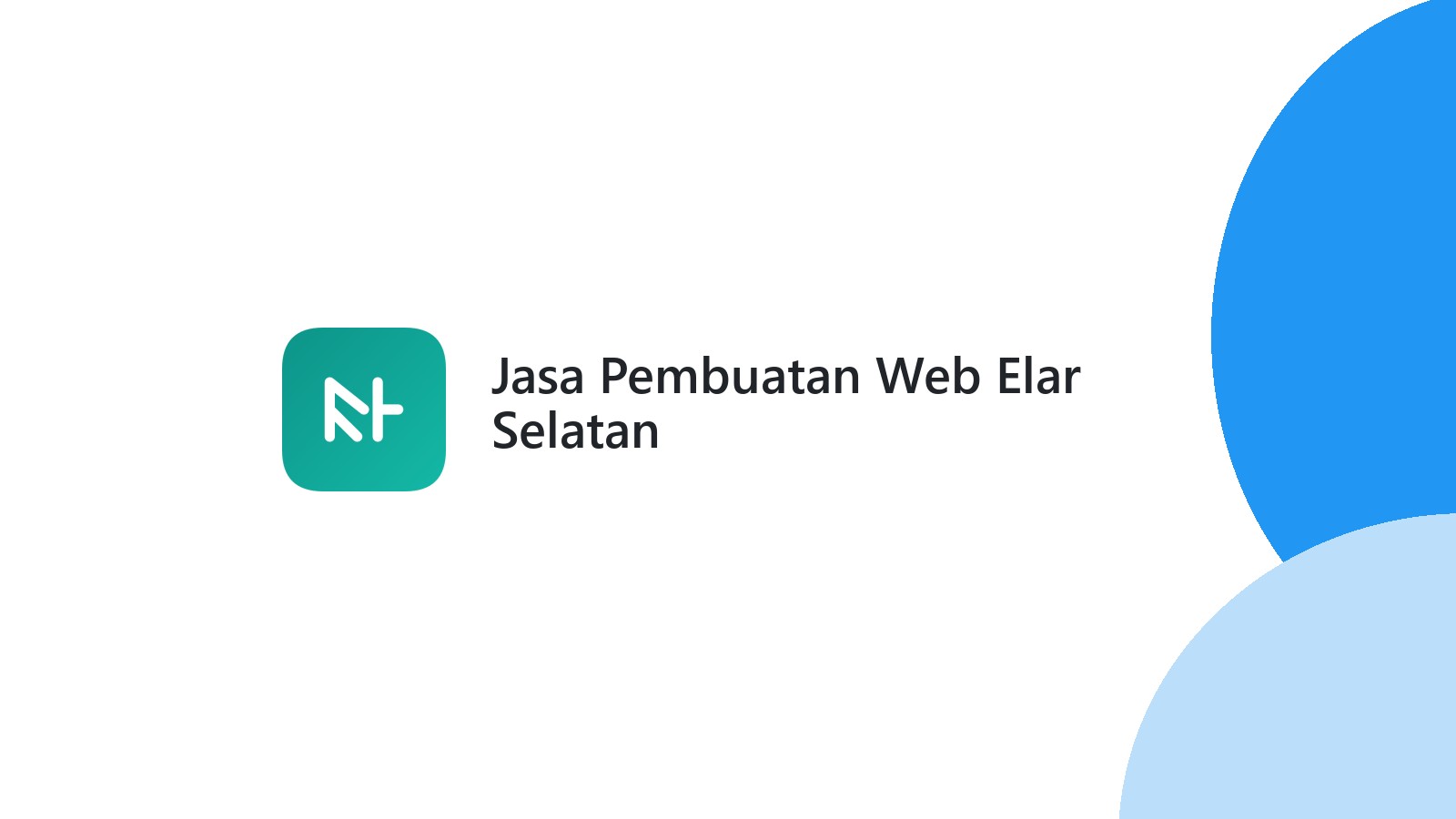 Jasa Pembuatan Web Elar Selatan
