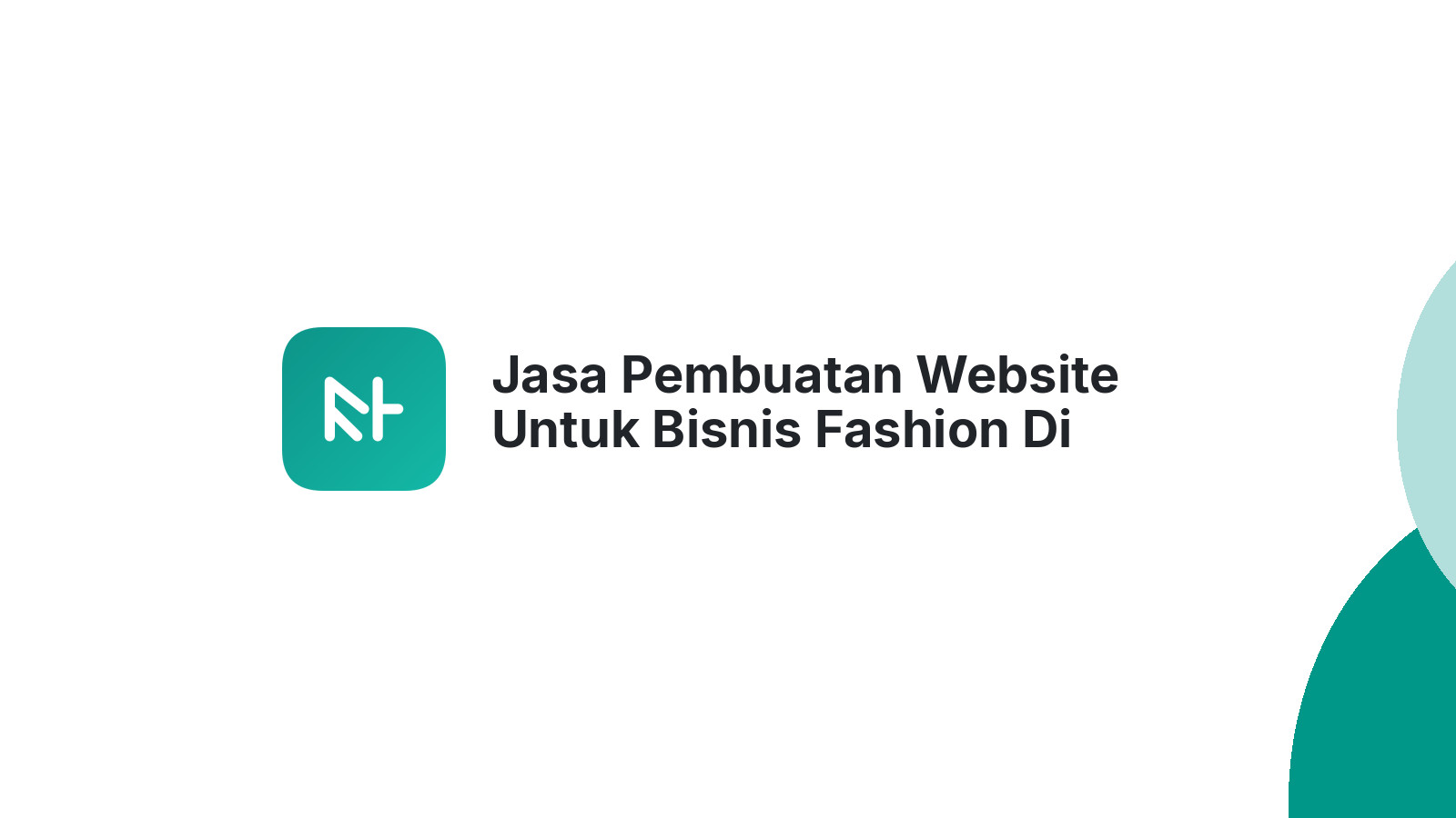Jasa Pembuatan Website Untuk Bisnis Fashion Di Semarang Yang Tepat