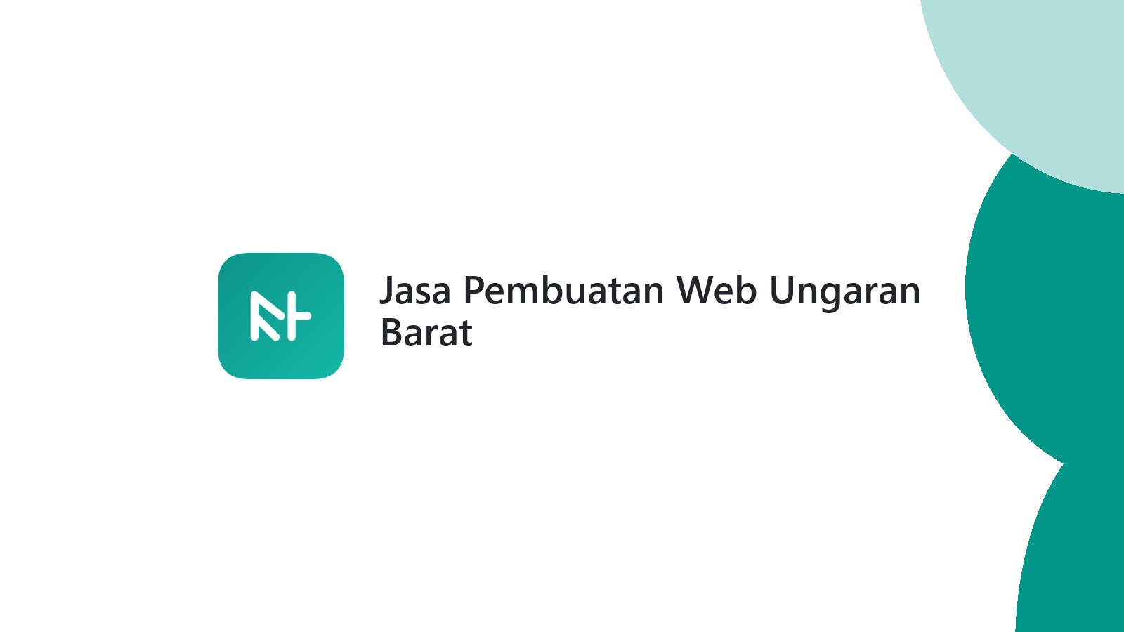 Jasa Pembuatan Web Ungaran Barat