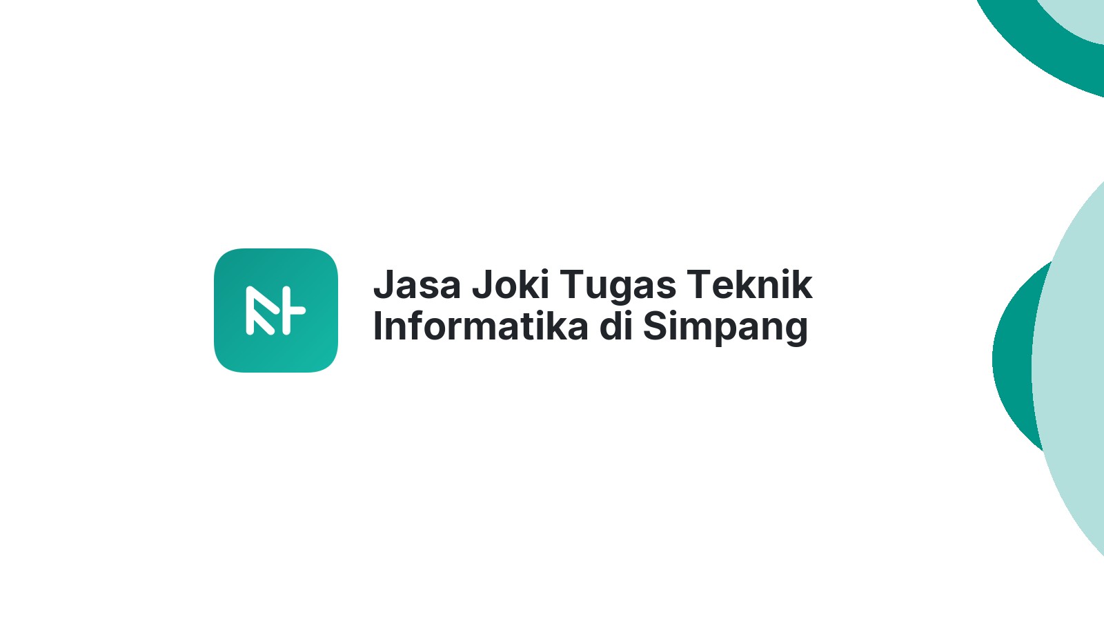 Jasa Joki Tugas Teknik Informatika di Simpang Empat