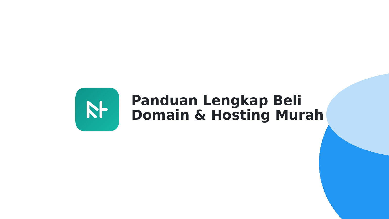 Panduan Lengkap Beli Domain & Hosting Murah IDwebhost