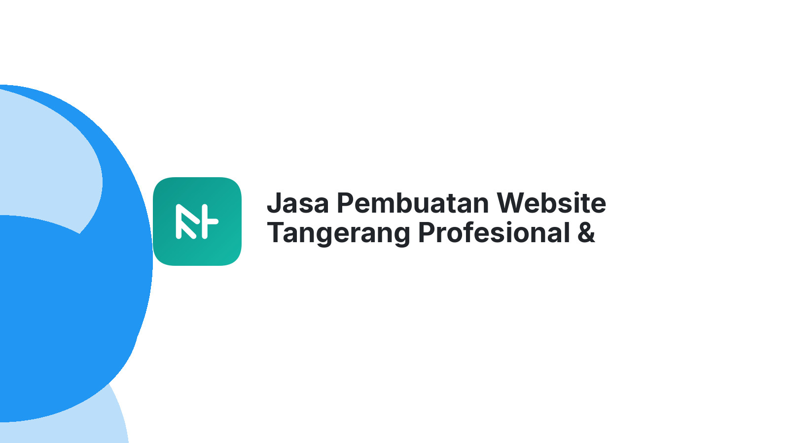 Jasa Pembuatan Website Tangerang Profesional & Terpercaya