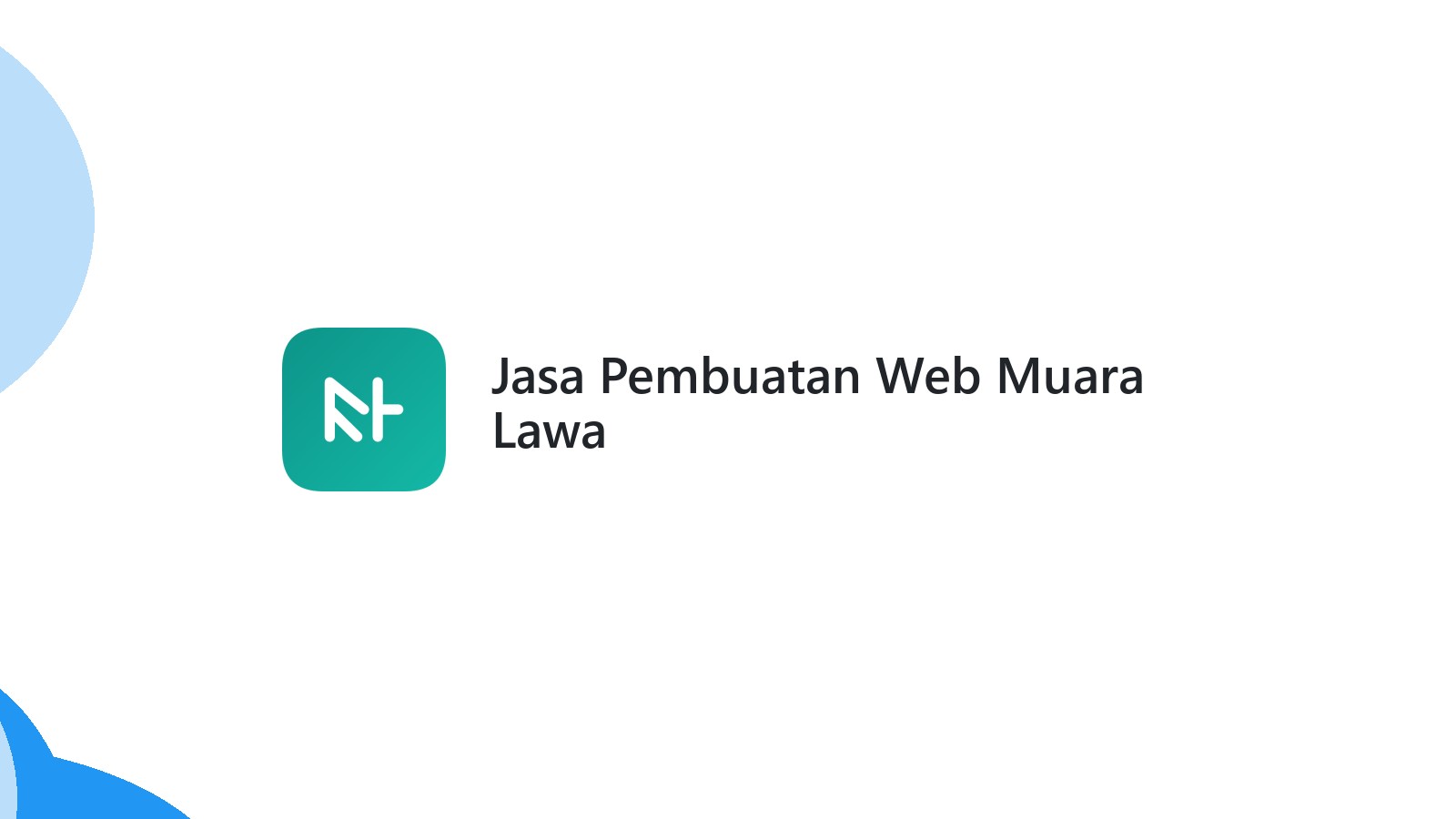 Jasa Pembuatan Web Muara Lawa