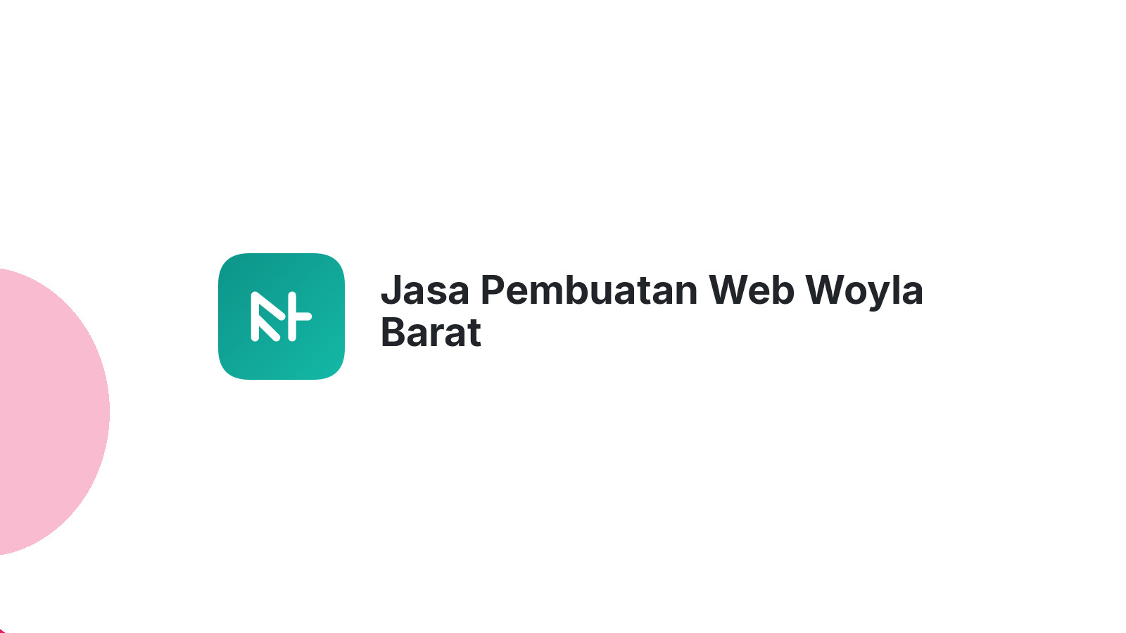 Jasa Pembuatan Web Woyla Barat