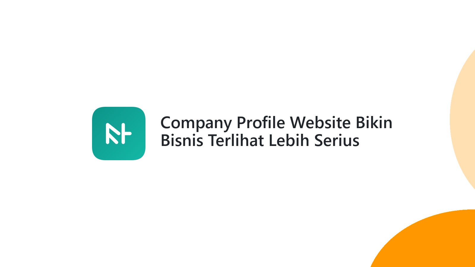 Company Profile Website Bikin Bisnis Terlihat Lebih Serius