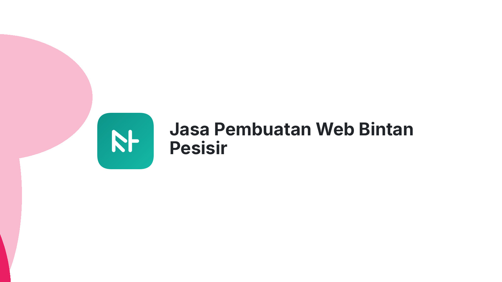 Jasa Pembuatan Web Bintan Pesisir