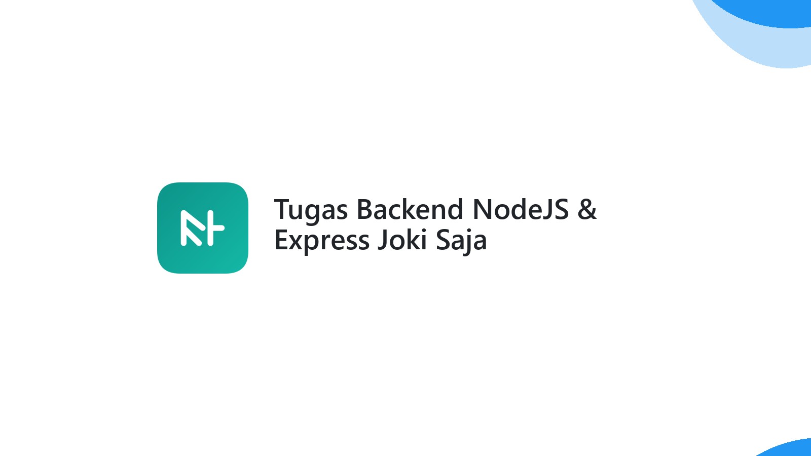 Tugas Backend NodeJS & Express Joki Saja
