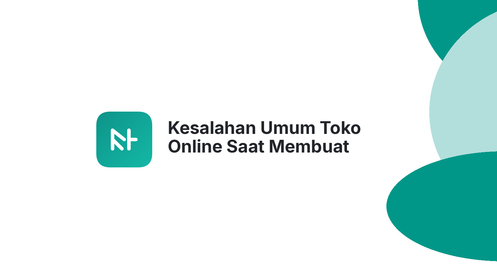 Kesalahan Umum Toko Online Saat Membuat Website