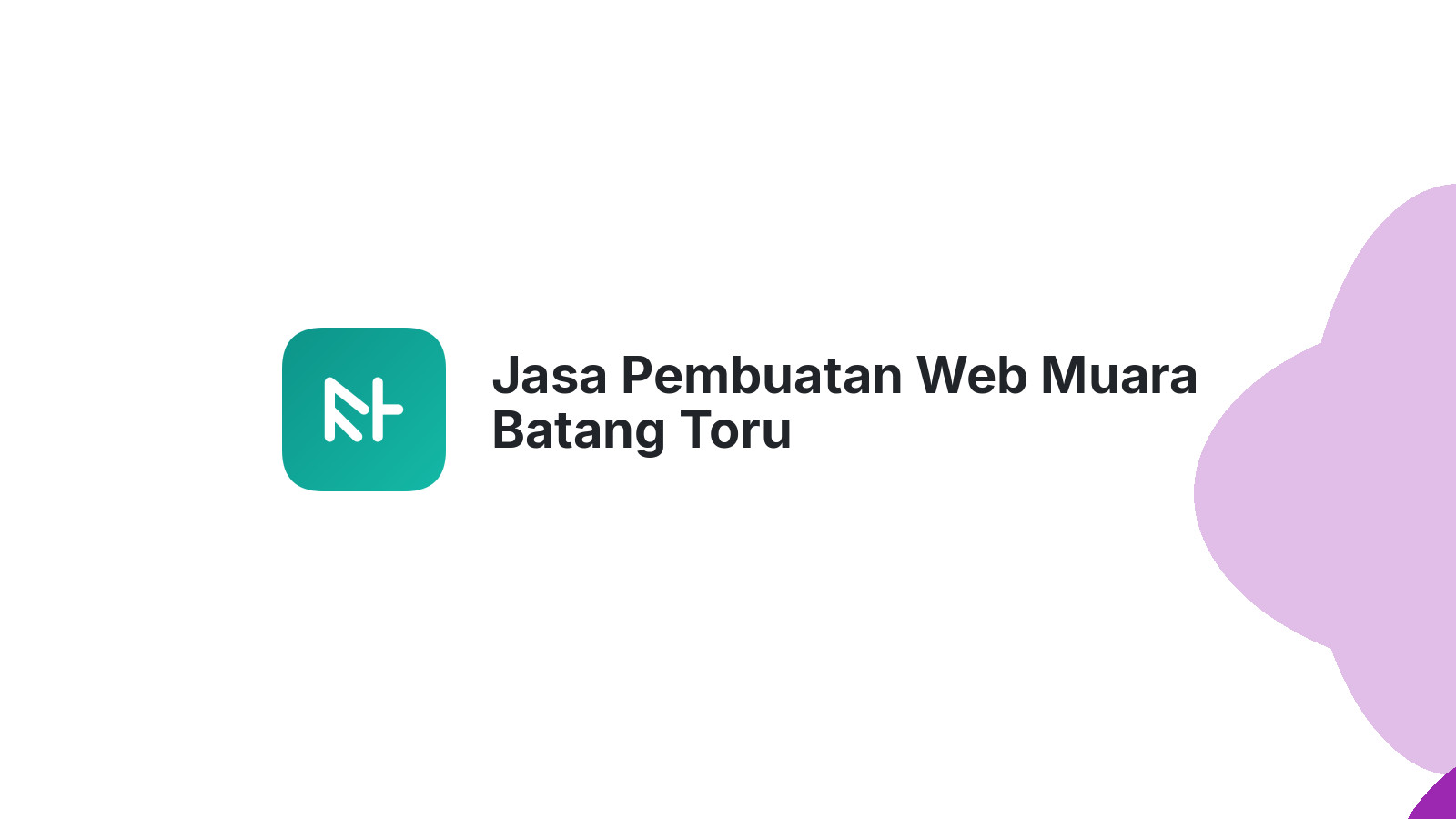Jasa Pembuatan Web Muara Batang Toru