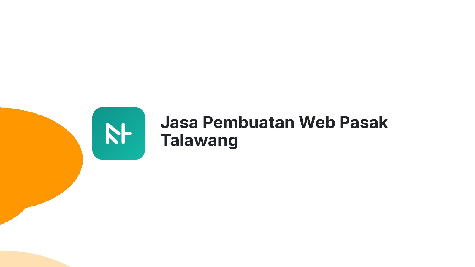 Jasa Pembuatan Web Pasak Talawang