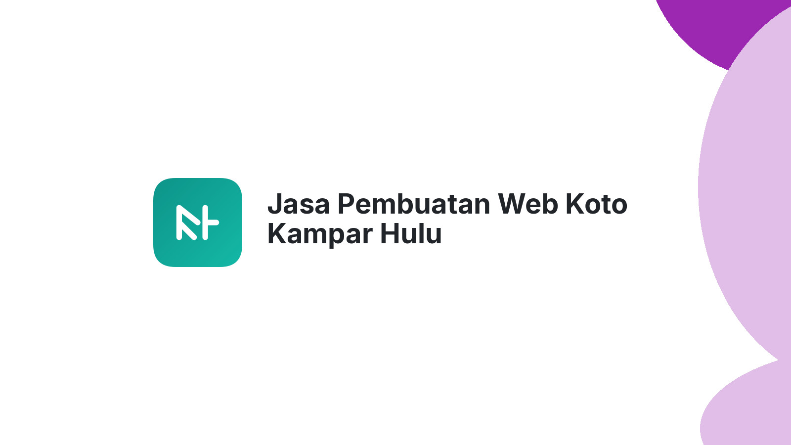 Jasa Pembuatan Web Koto Kampar Hulu