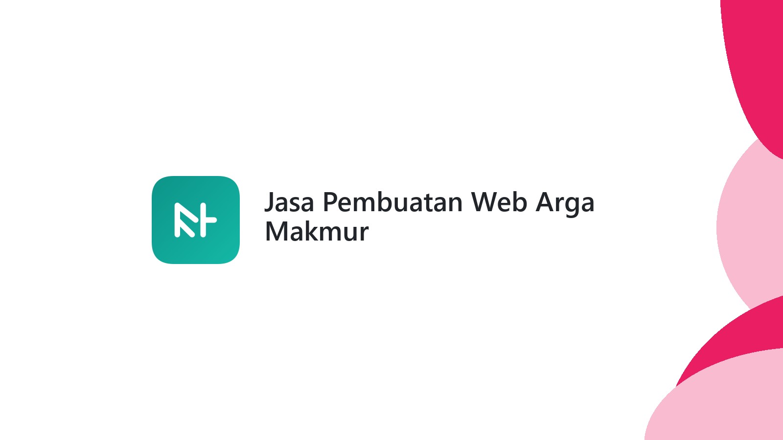Jasa Pembuatan Web Arga Makmur
