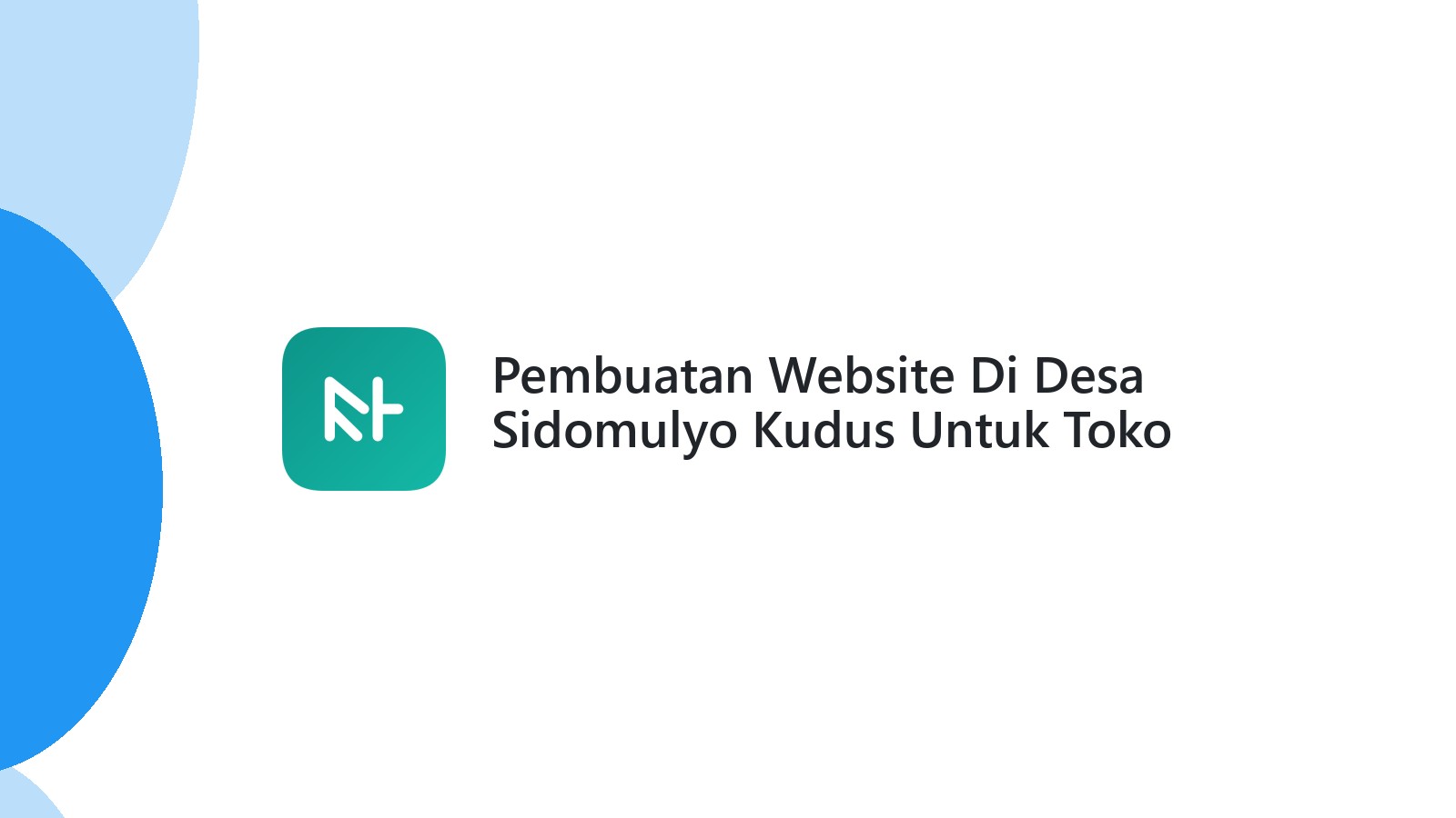 Pembuatan Website Di Desa Sidomulyo Kudus Untuk Toko Online Yang SEO-Friendly