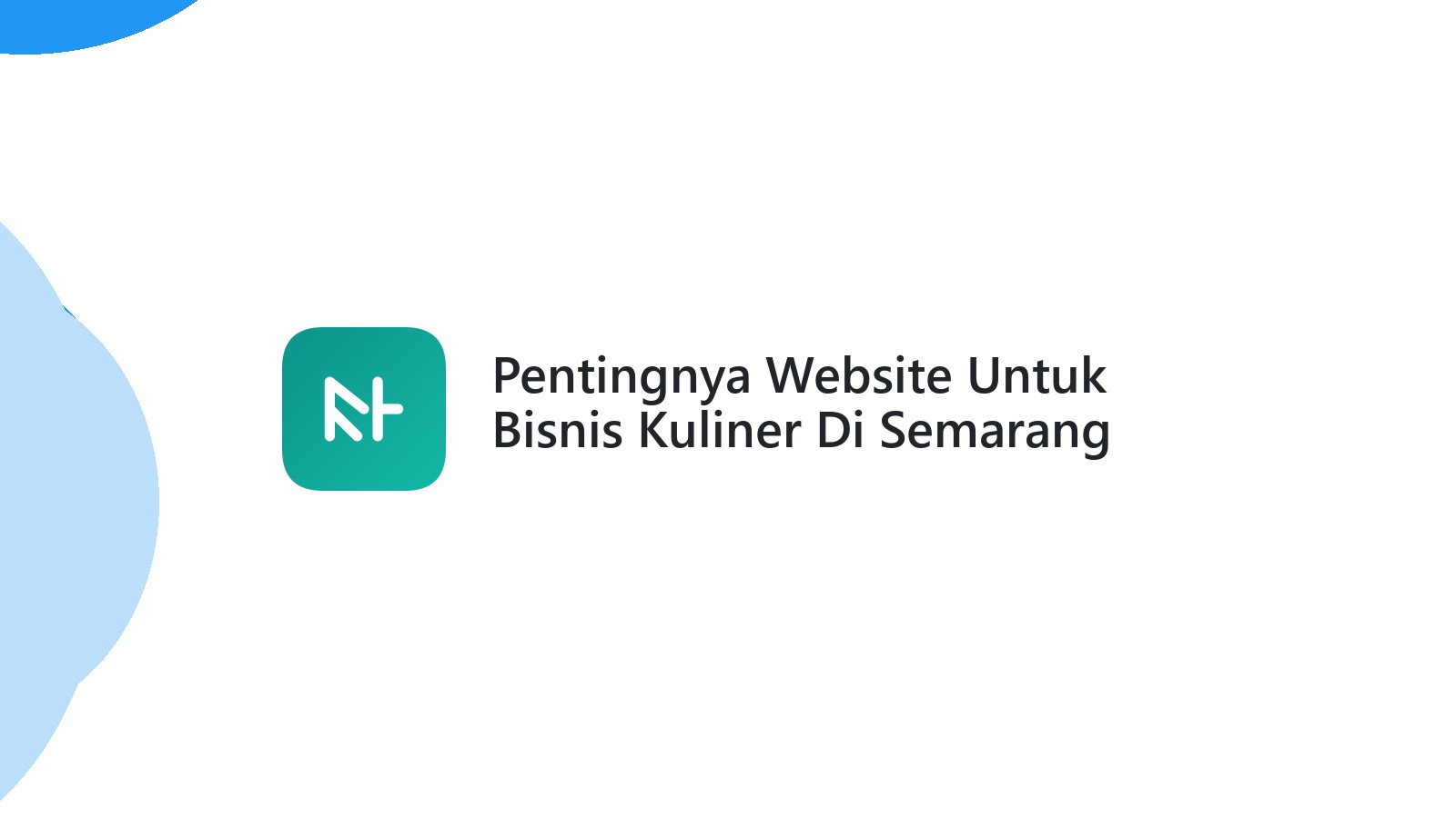 Pentingnya Website Untuk Bisnis Kuliner Di Semarang Lebih Dikenal