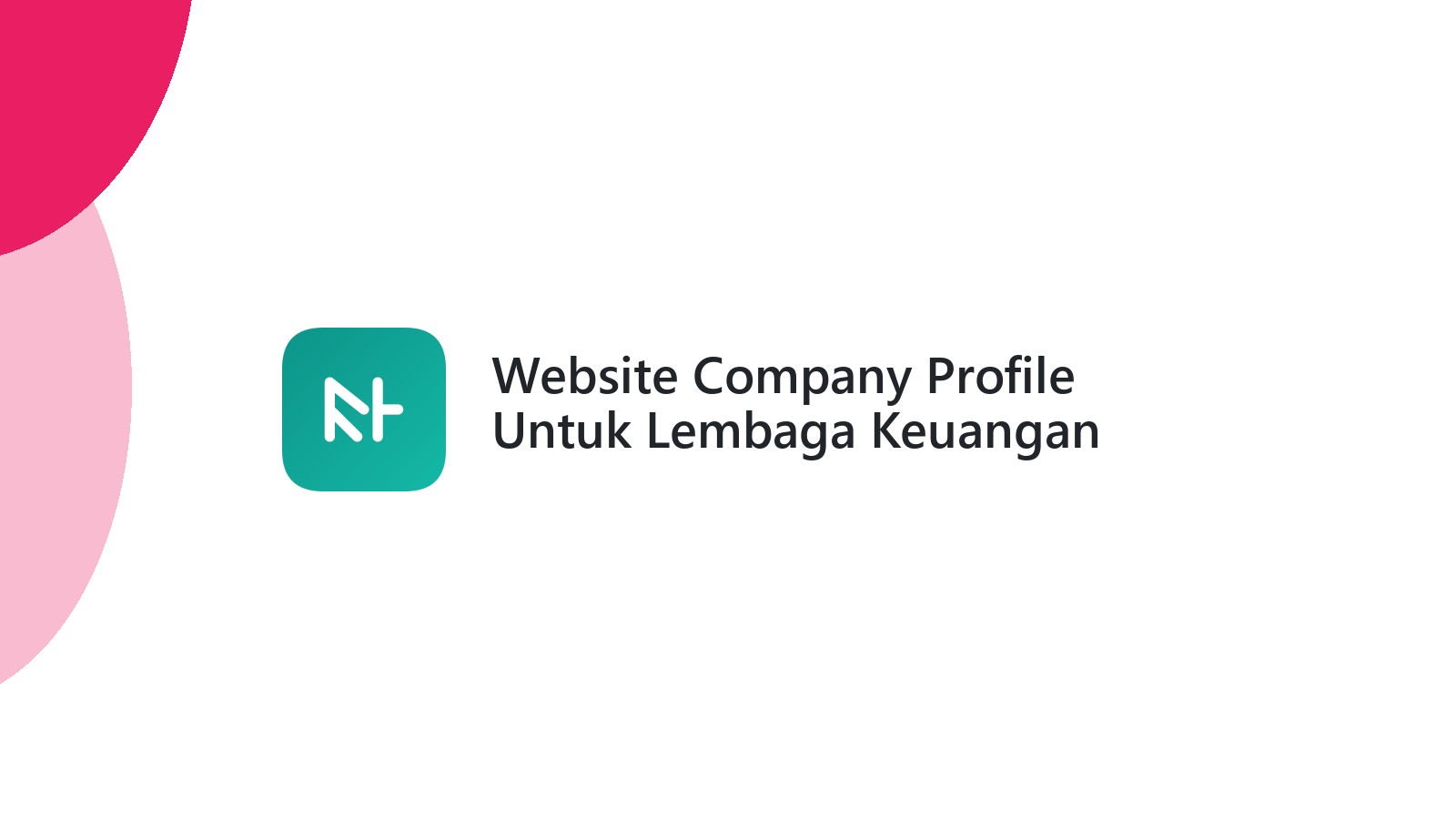 Website Company Profile Untuk Lembaga Keuangan