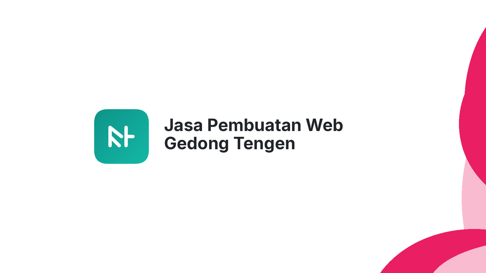 Jasa Pembuatan Web Gedong Tengen
