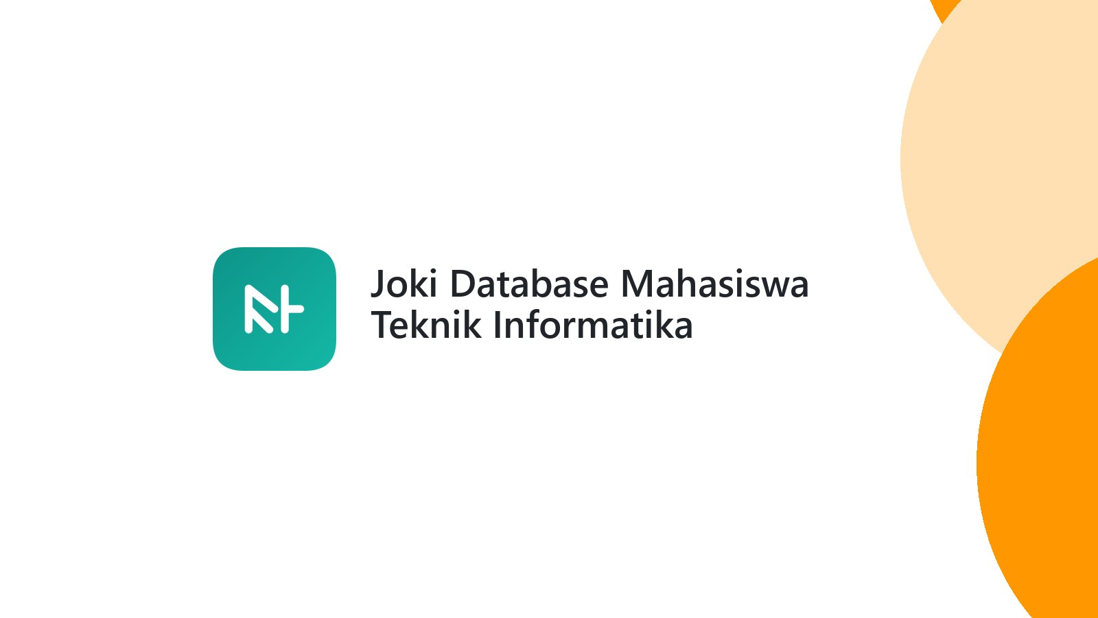 Joki Database Mahasiswa Teknik Informatika