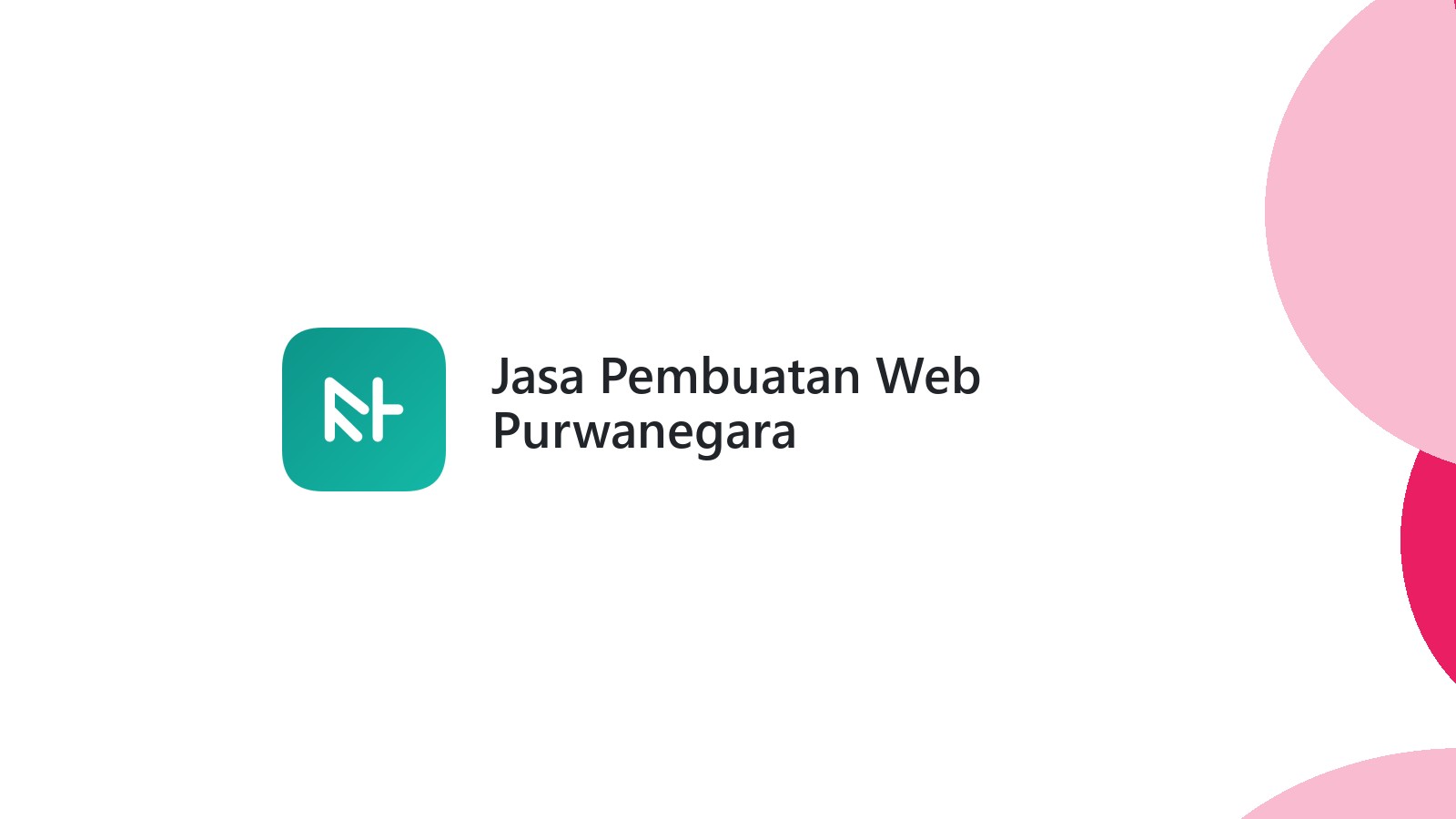 Jasa Pembuatan Web Purwanegara