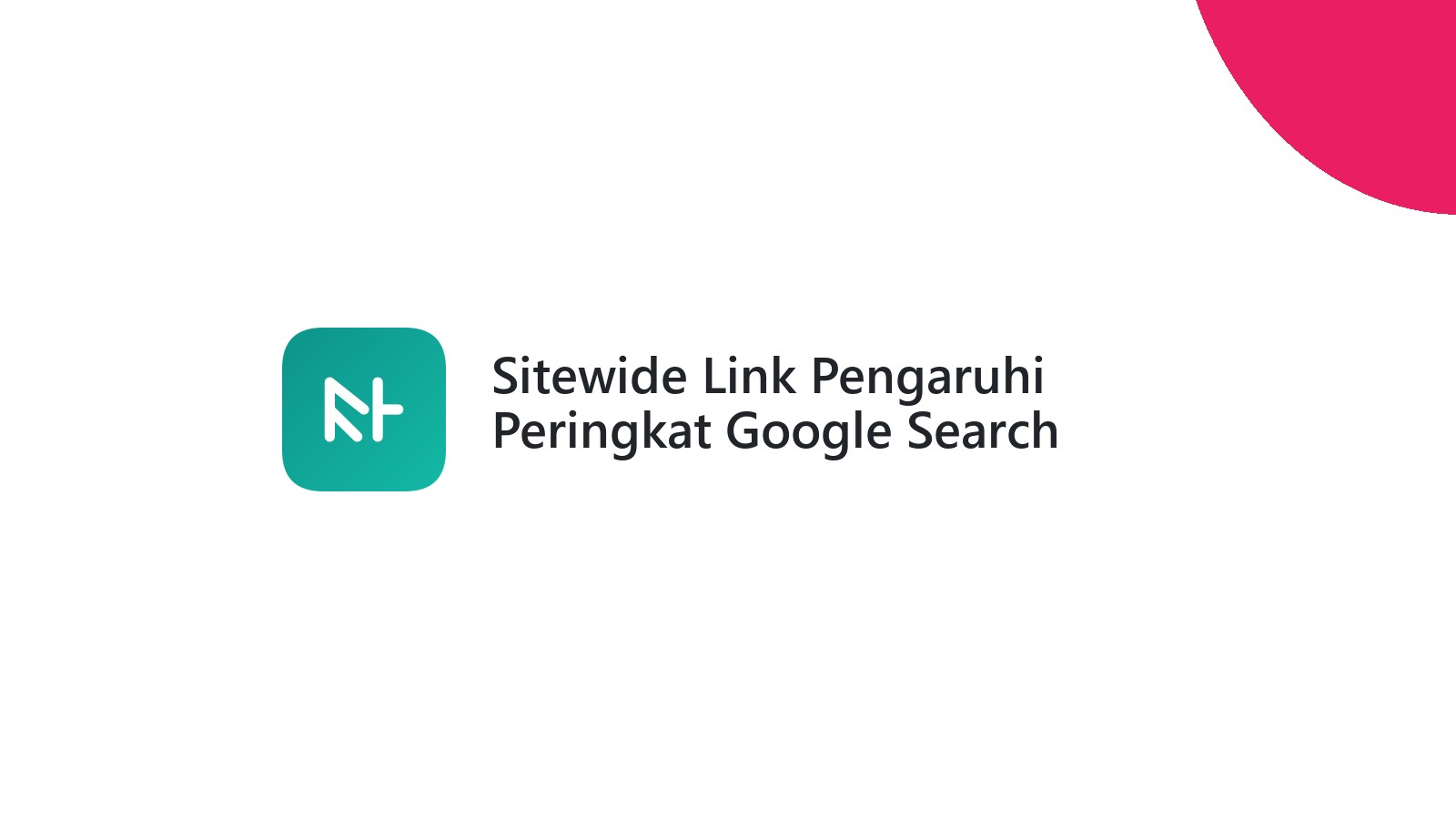 Sitewide Link Pengaruhi Peringkat Google Search