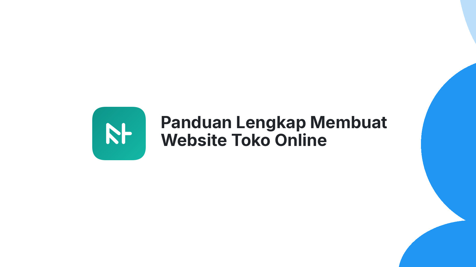 Panduan Lengkap Membuat Website Toko Online