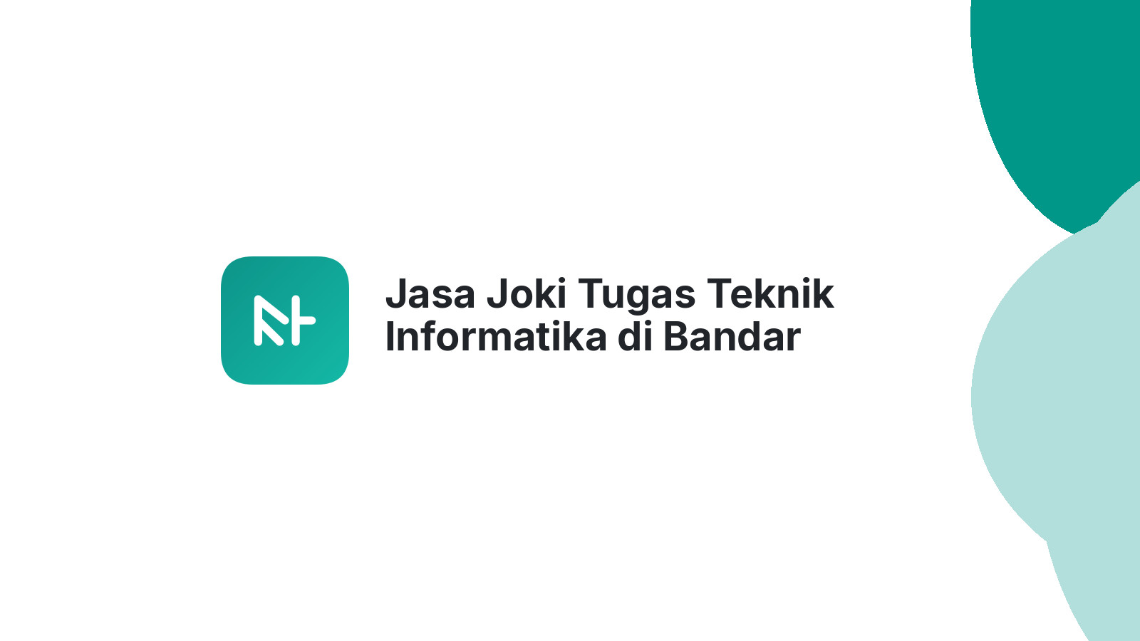 Jasa Joki Tugas Teknik Informatika di Bandar Seikijang