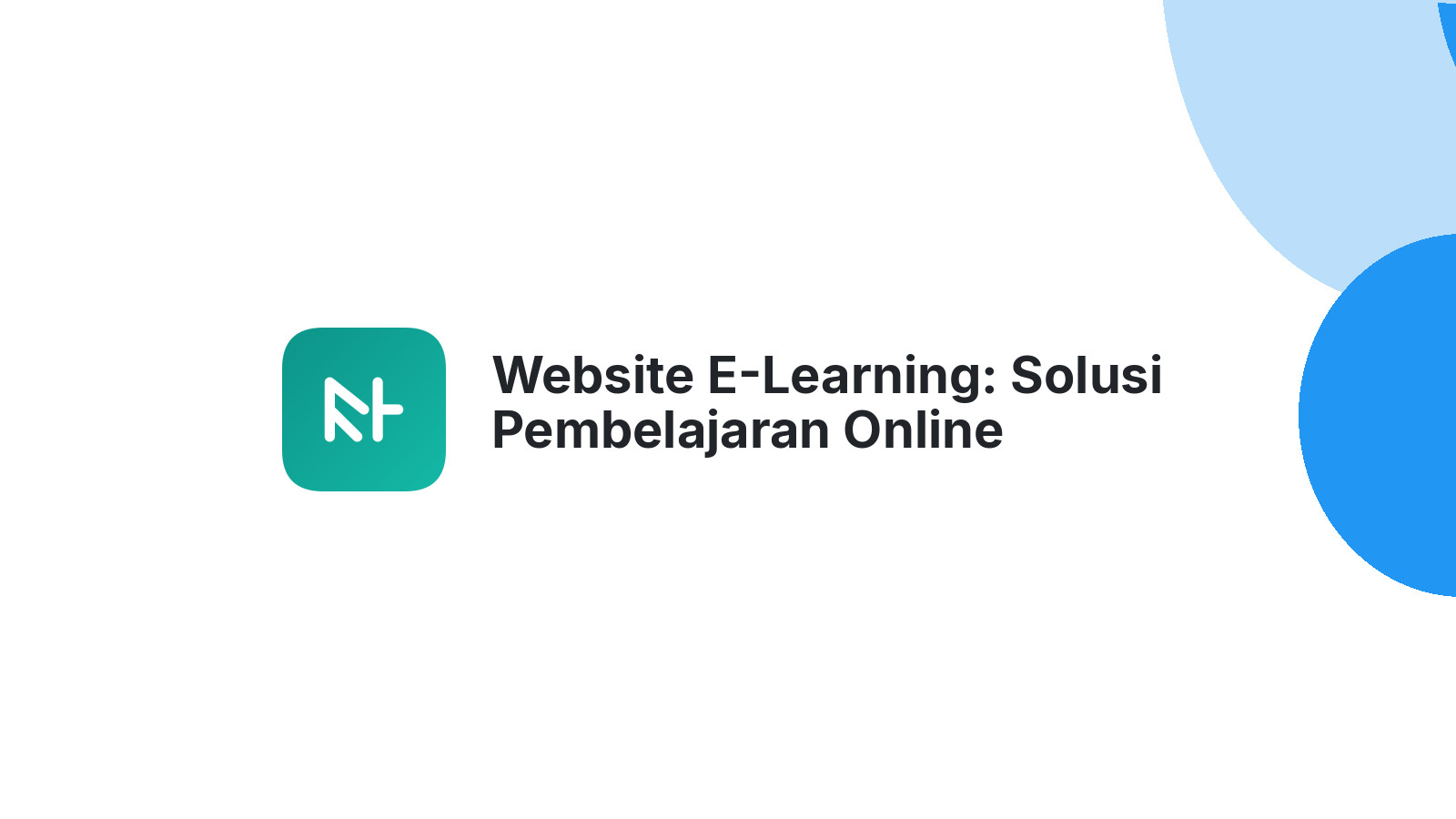 Website E-Learning: Solusi Pembelajaran Online
