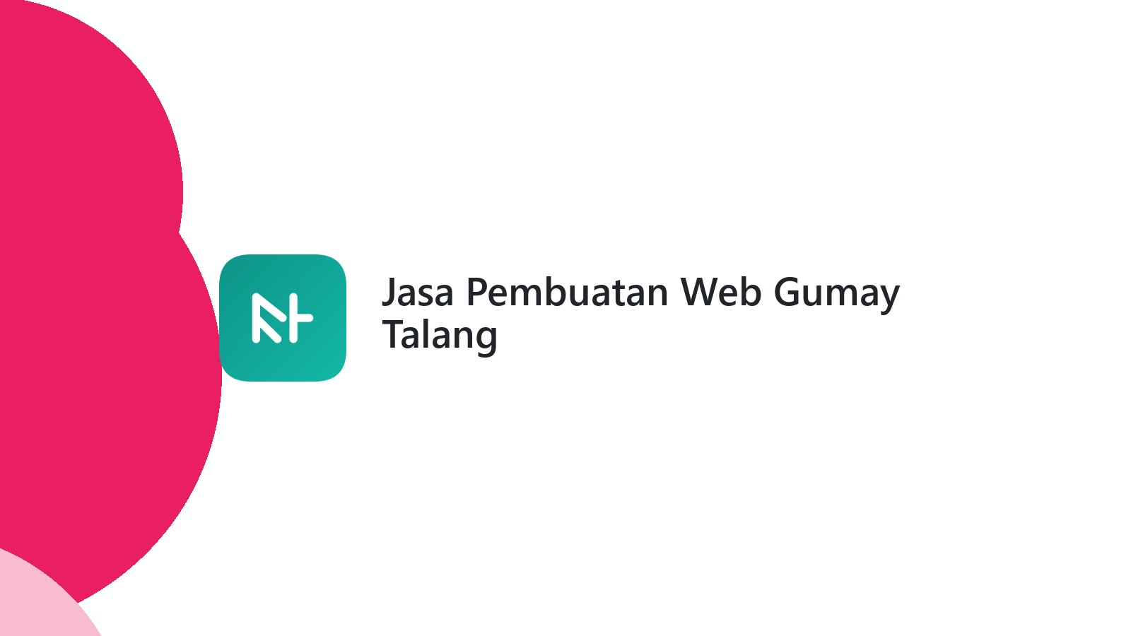 Jasa Pembuatan Web Gumay Talang