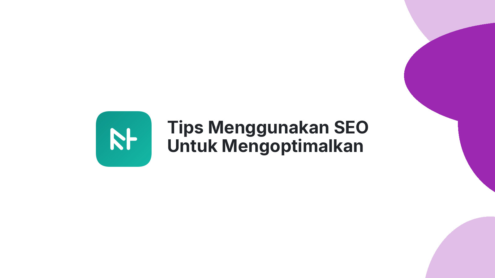 Tips Menggunakan SEO Untuk Mengoptimalkan Website E-commerce