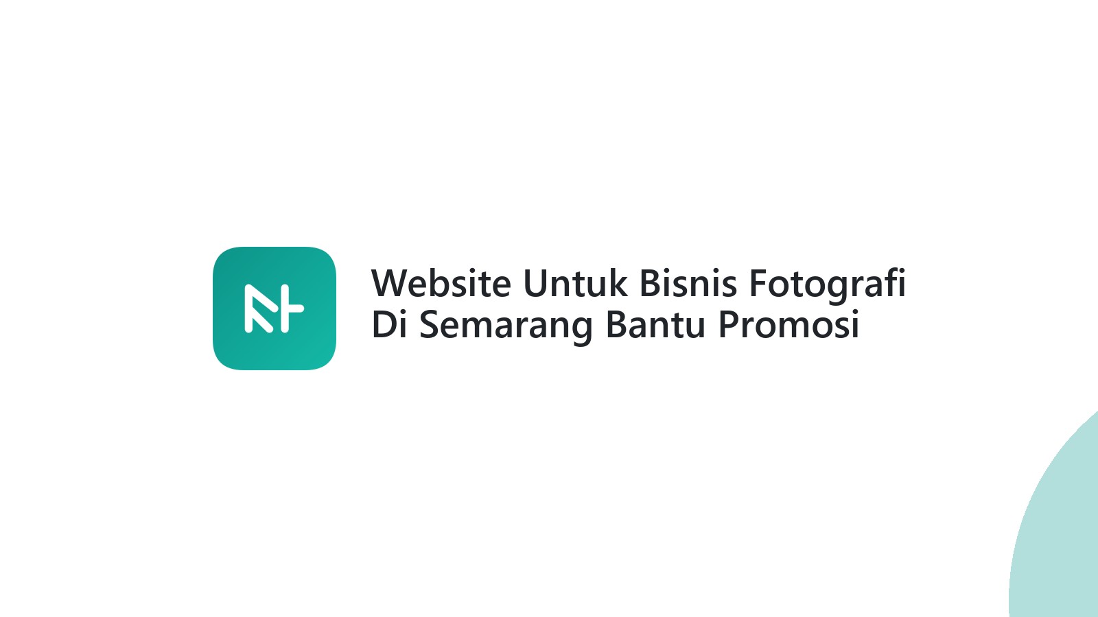Website Untuk Bisnis Fotografi Di Semarang Bantu Promosi Jasa Lebih Baik