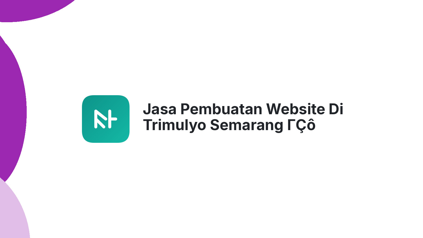 Jasa Pembuatan Website Di Trimulyo Semarang ΓÇô Solusi Web UMKM Berkembang