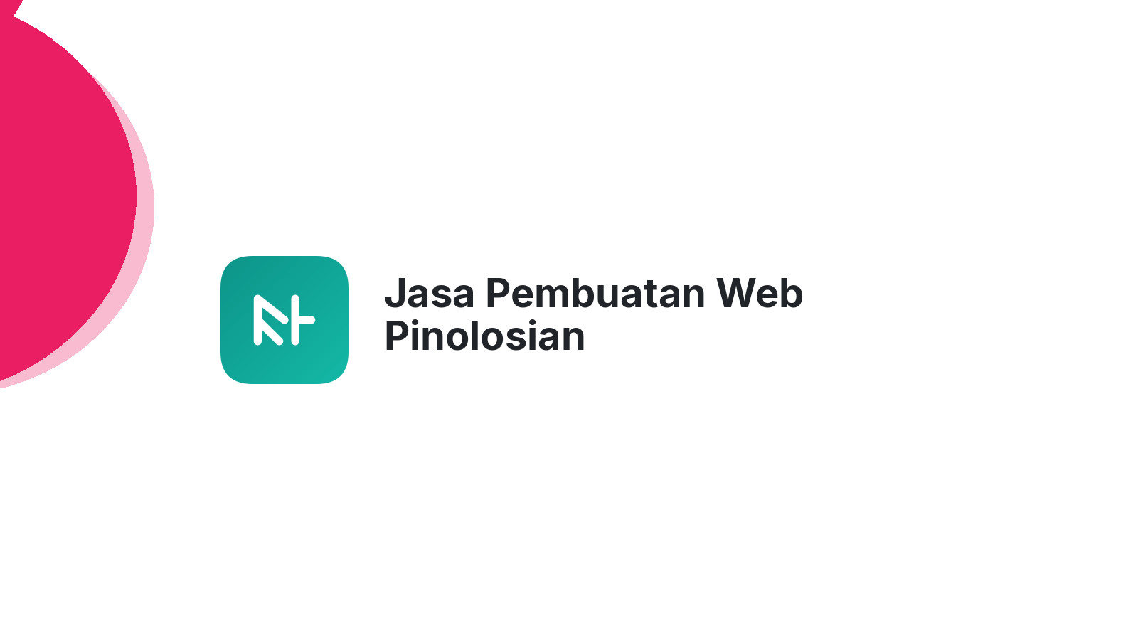 Jasa Pembuatan Web Pinolosian