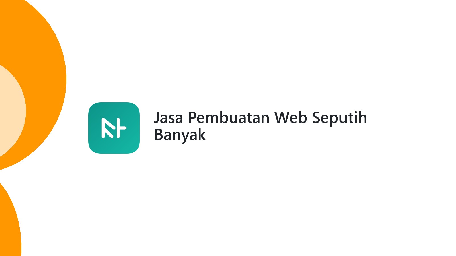 Jasa Pembuatan Web Seputih Banyak