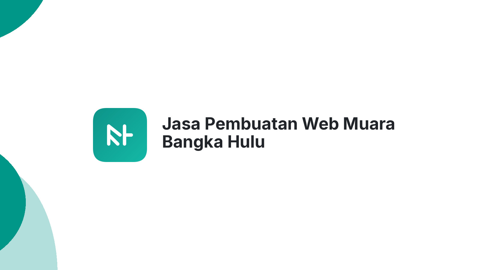 Jasa Pembuatan Web Muara Bangka Hulu