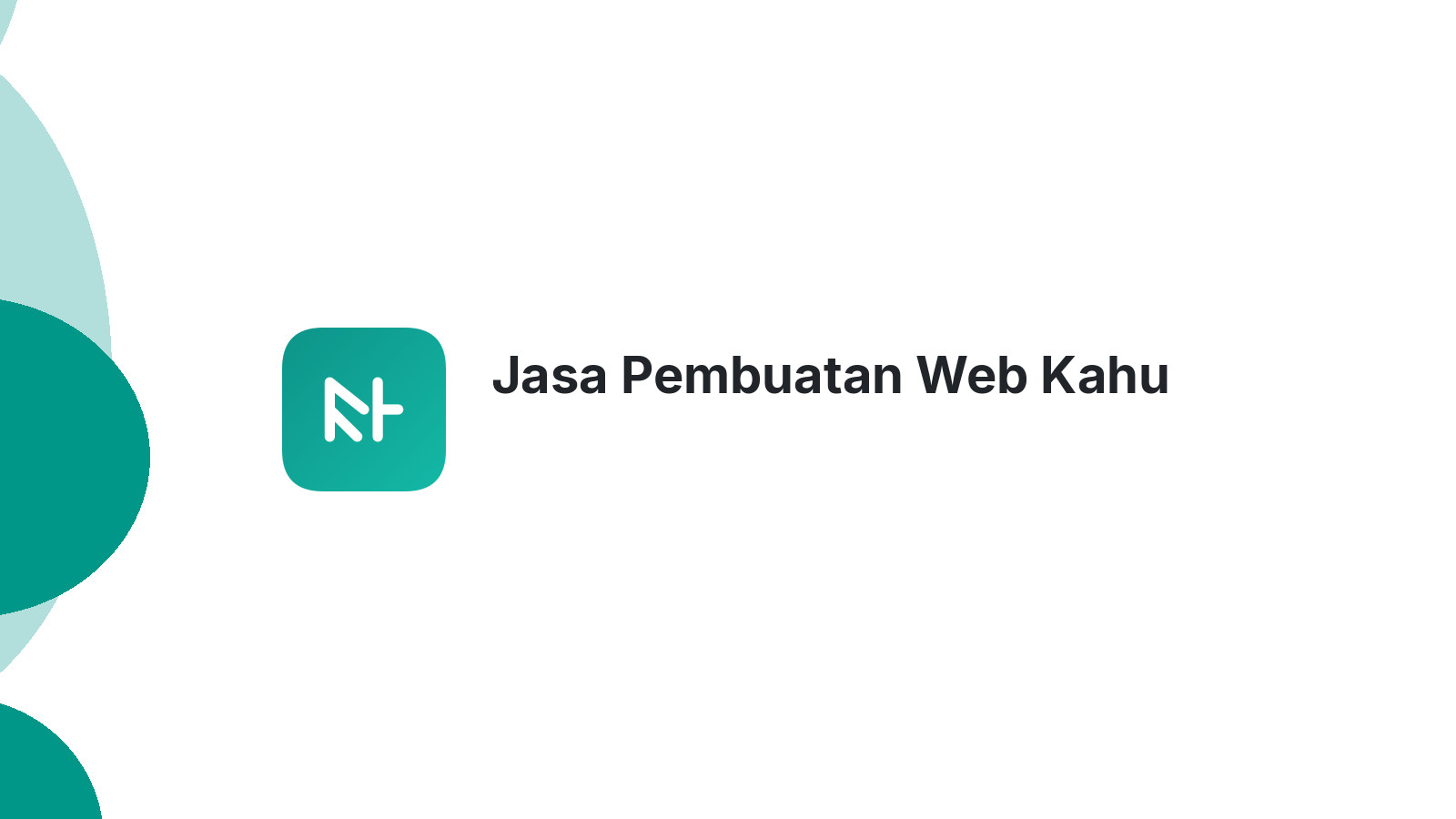 Jasa Pembuatan Web Kahu