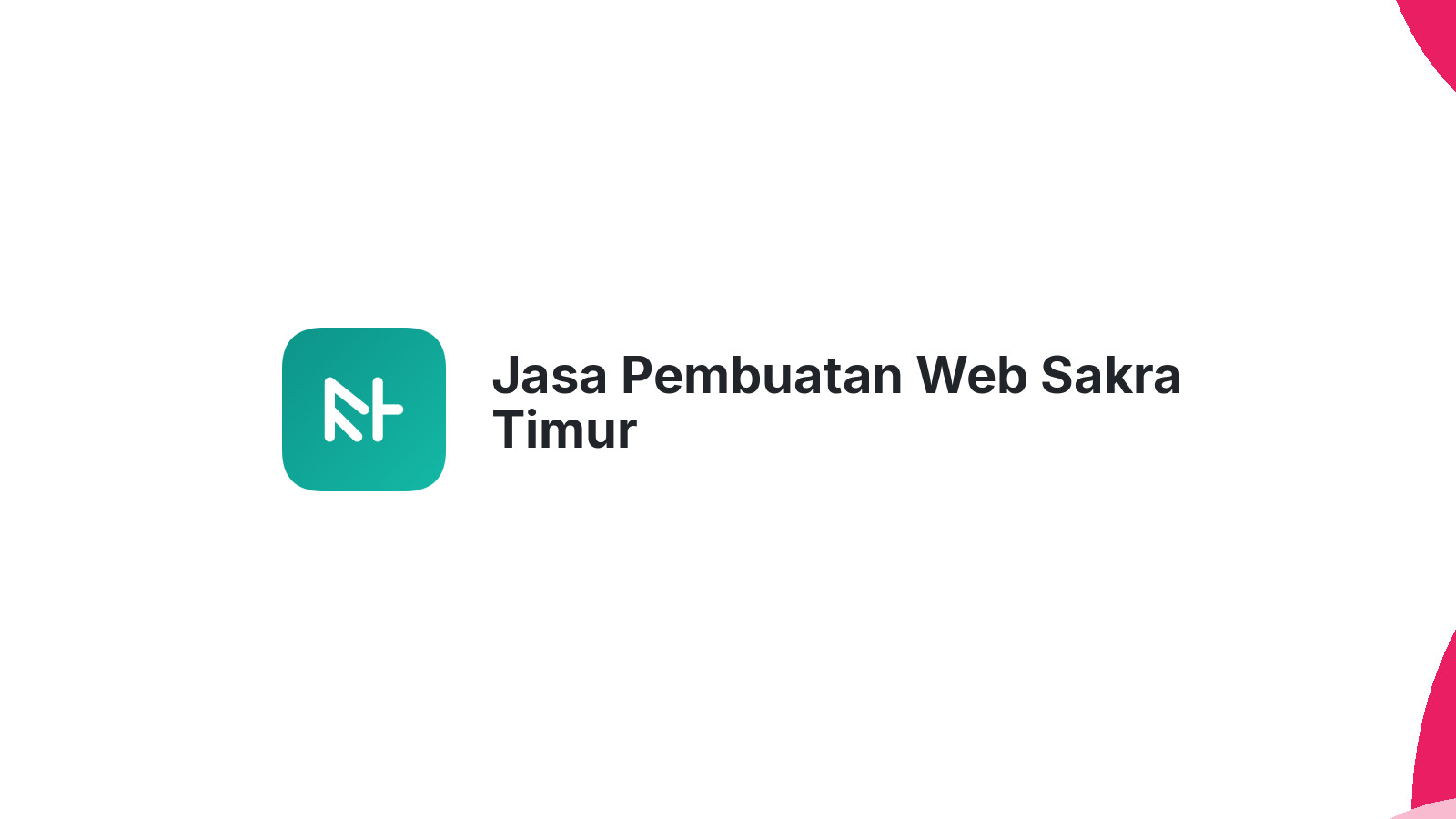Jasa Pembuatan Web Sakra Timur