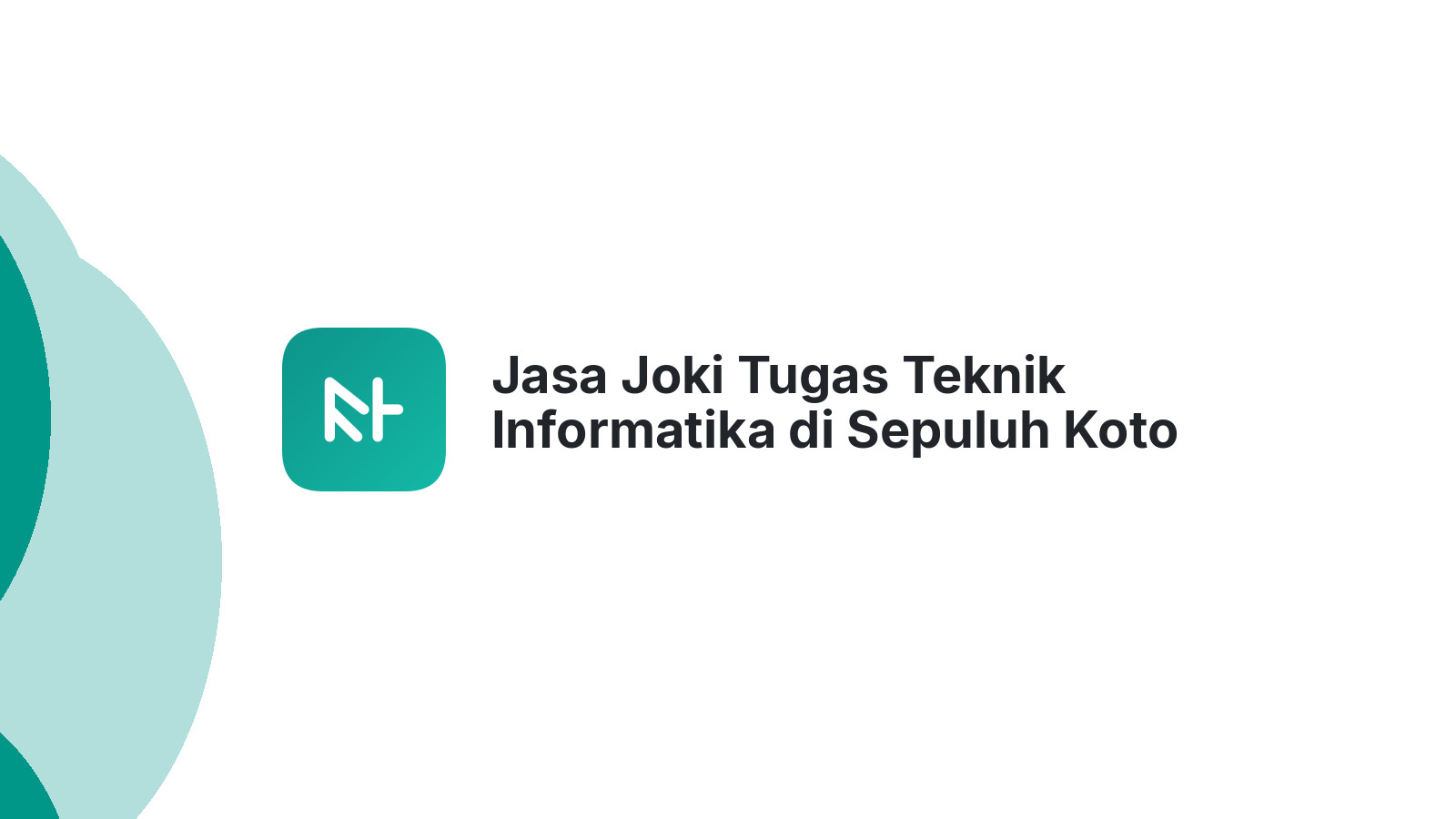 Jasa Joki Tugas Teknik Informatika di Sepuluh Koto