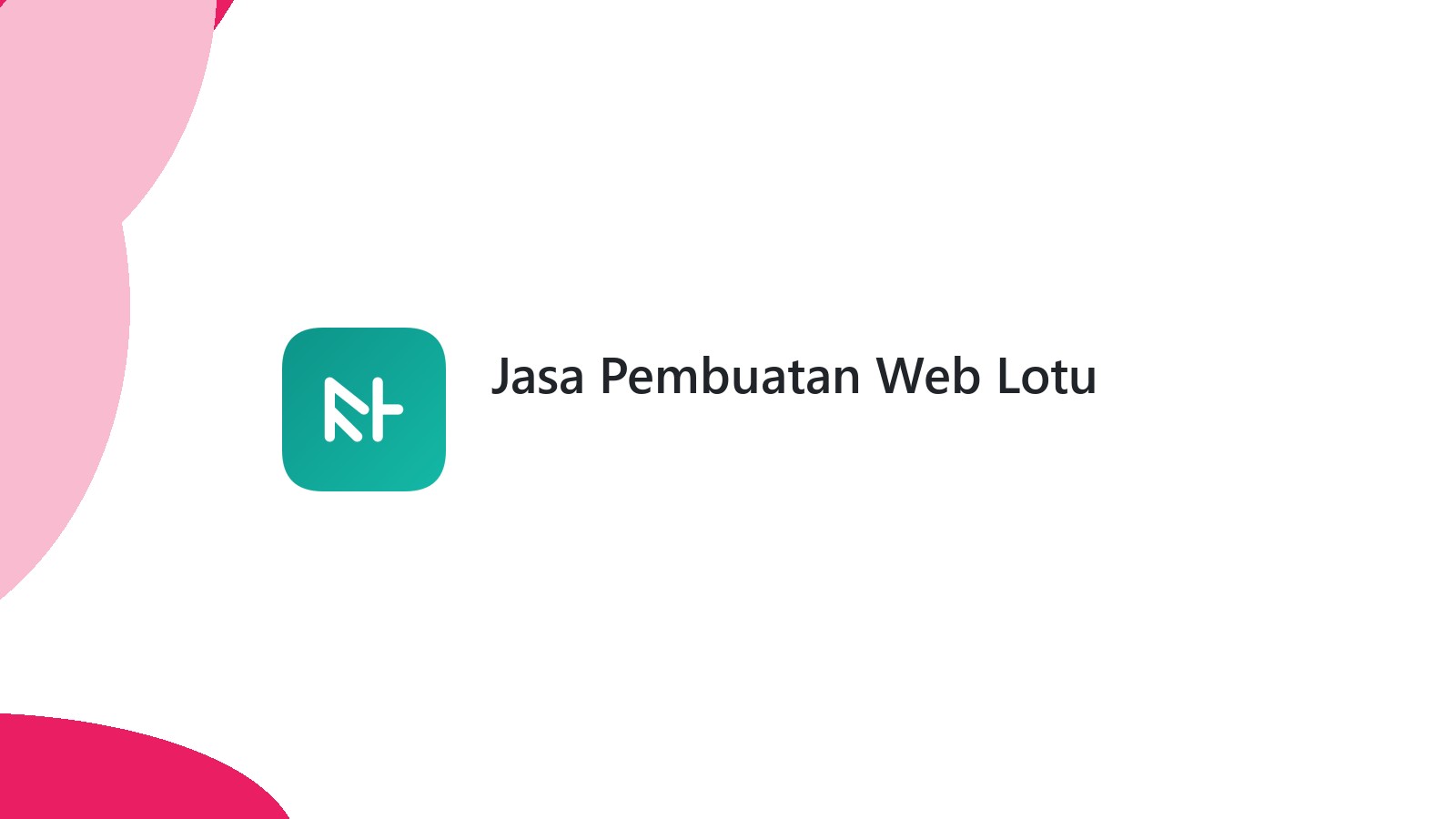 Jasa Pembuatan Web Lotu