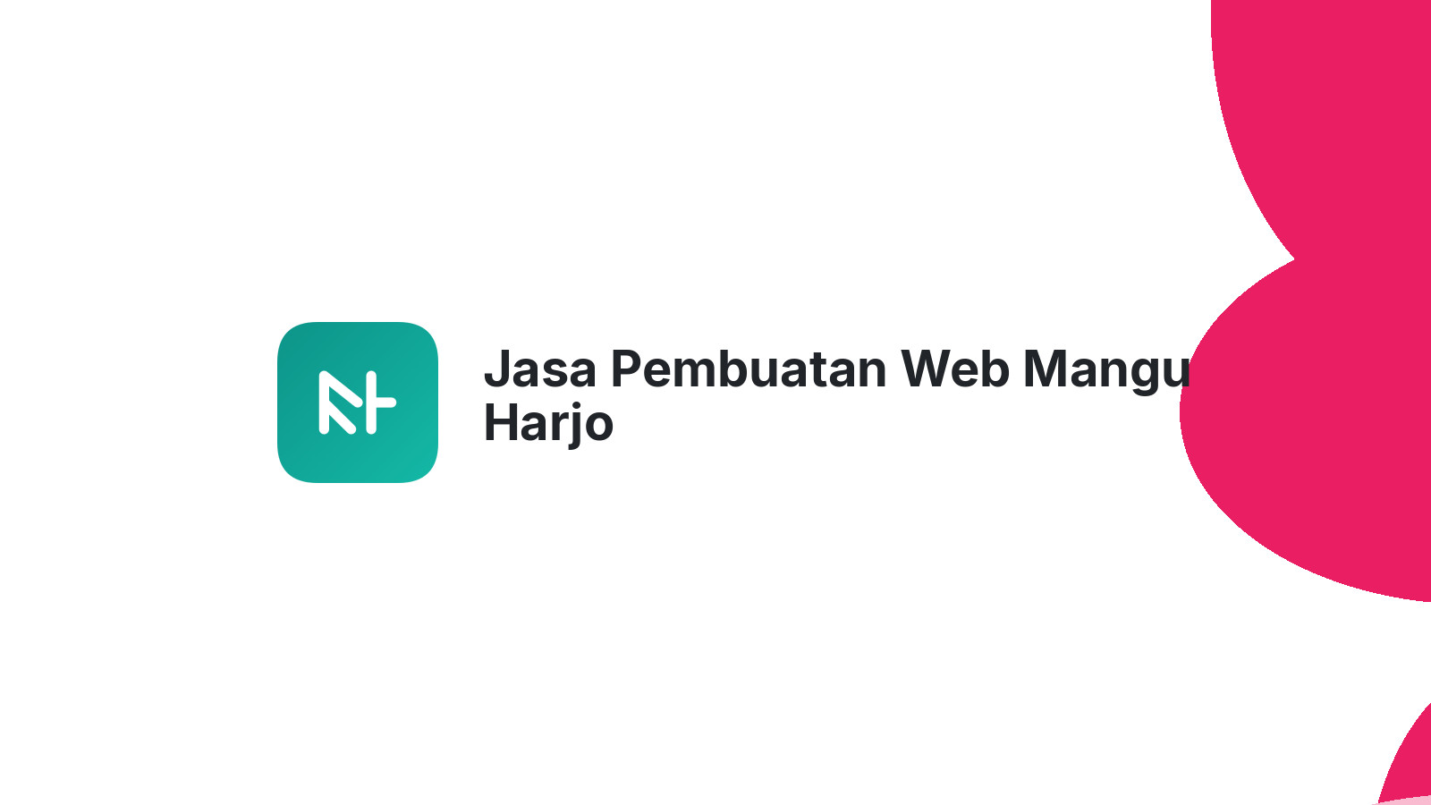 Jasa Pembuatan Web Mangu Harjo