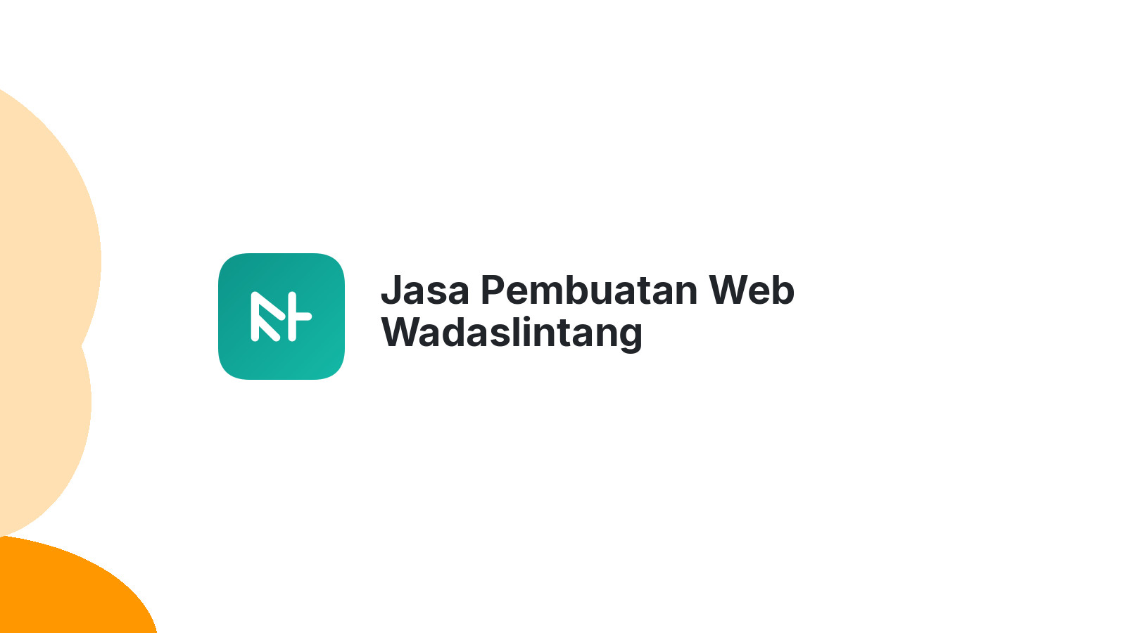 Jasa Pembuatan Web Wadaslintang