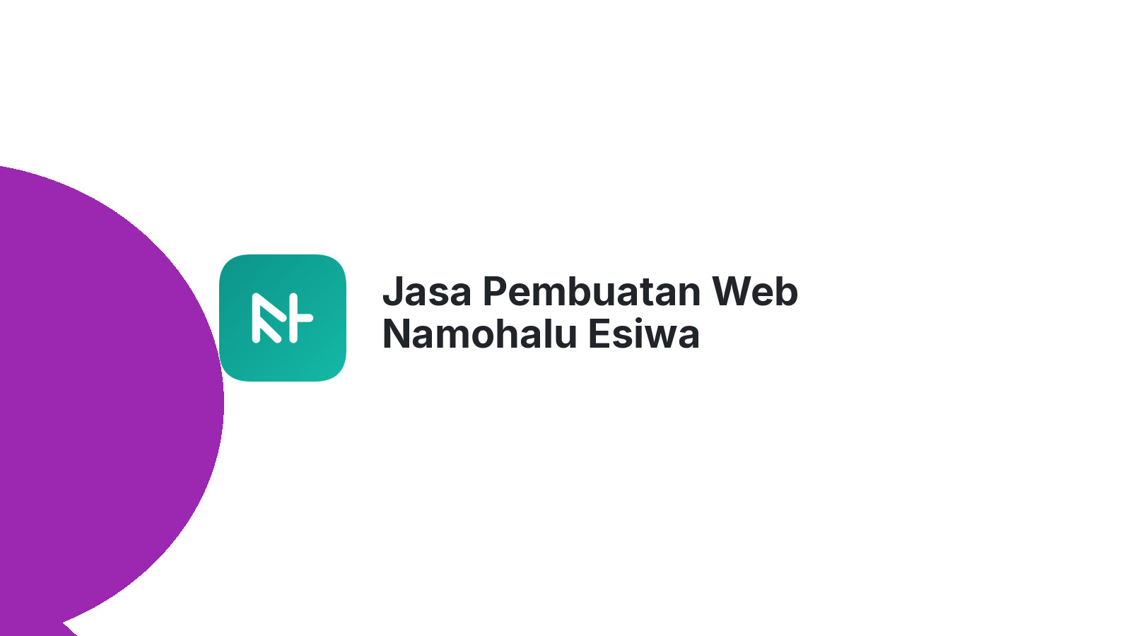 Jasa Pembuatan Web Namohalu Esiwa