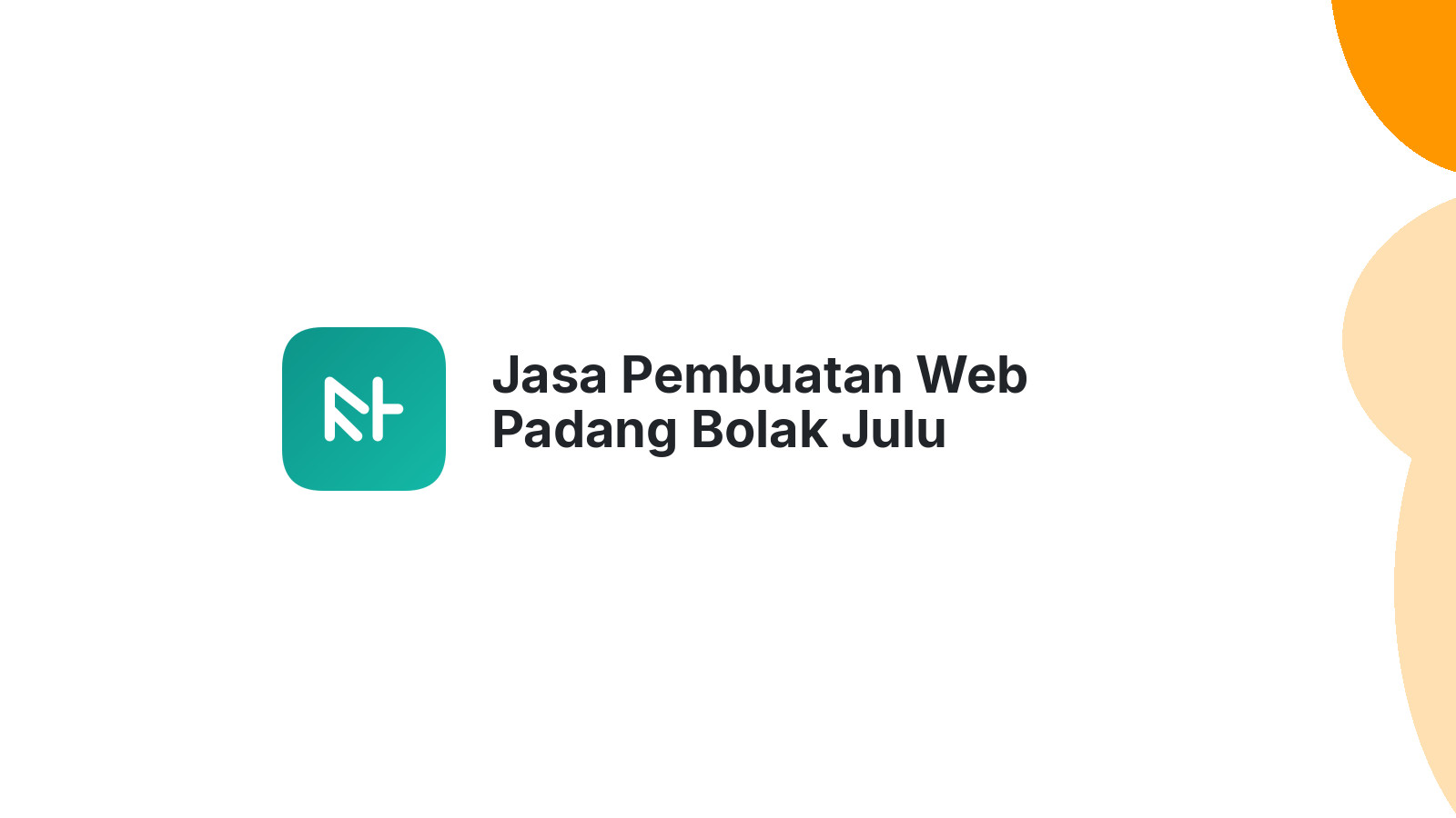 Jasa Pembuatan Web Padang Bolak Julu