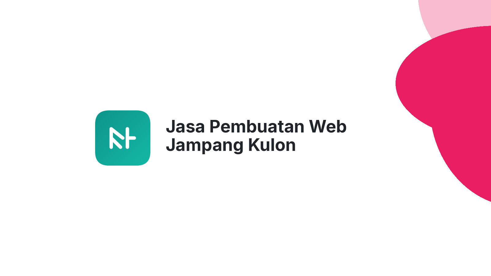 Jasa Pembuatan Web Jampang Kulon
