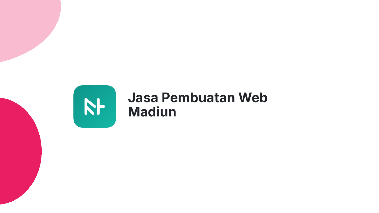 Jasa Pembuatan Web Madiun