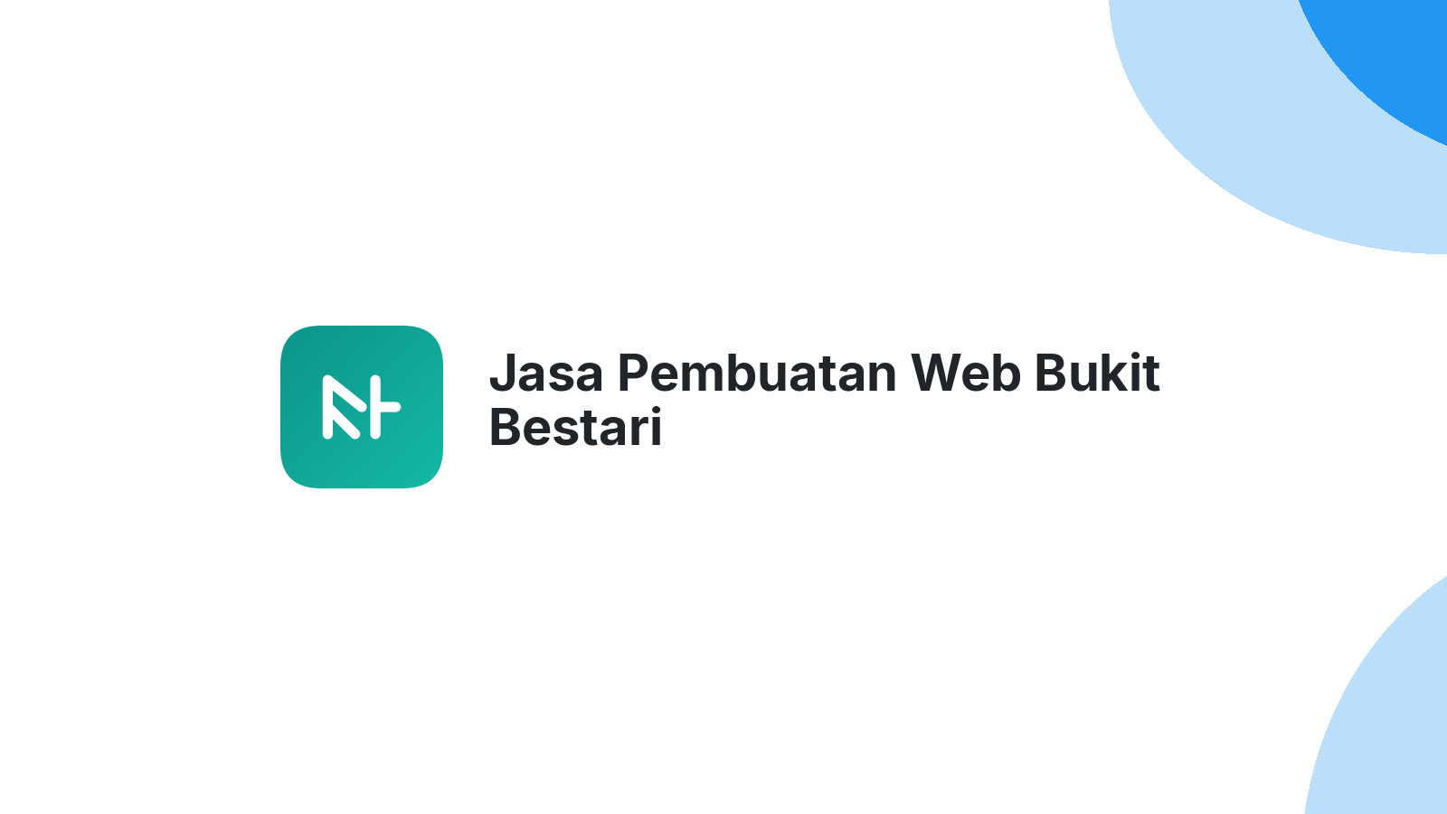 Jasa Pembuatan Web Bukit Bestari