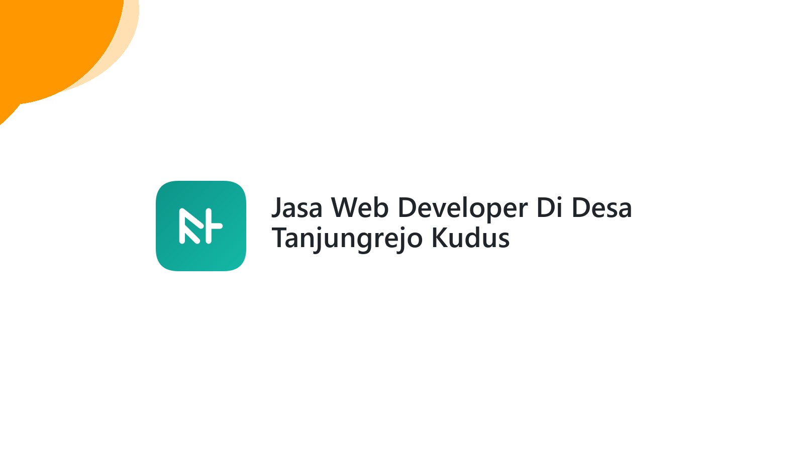 Jasa Web Developer Di Desa Tanjungrejo Kudus