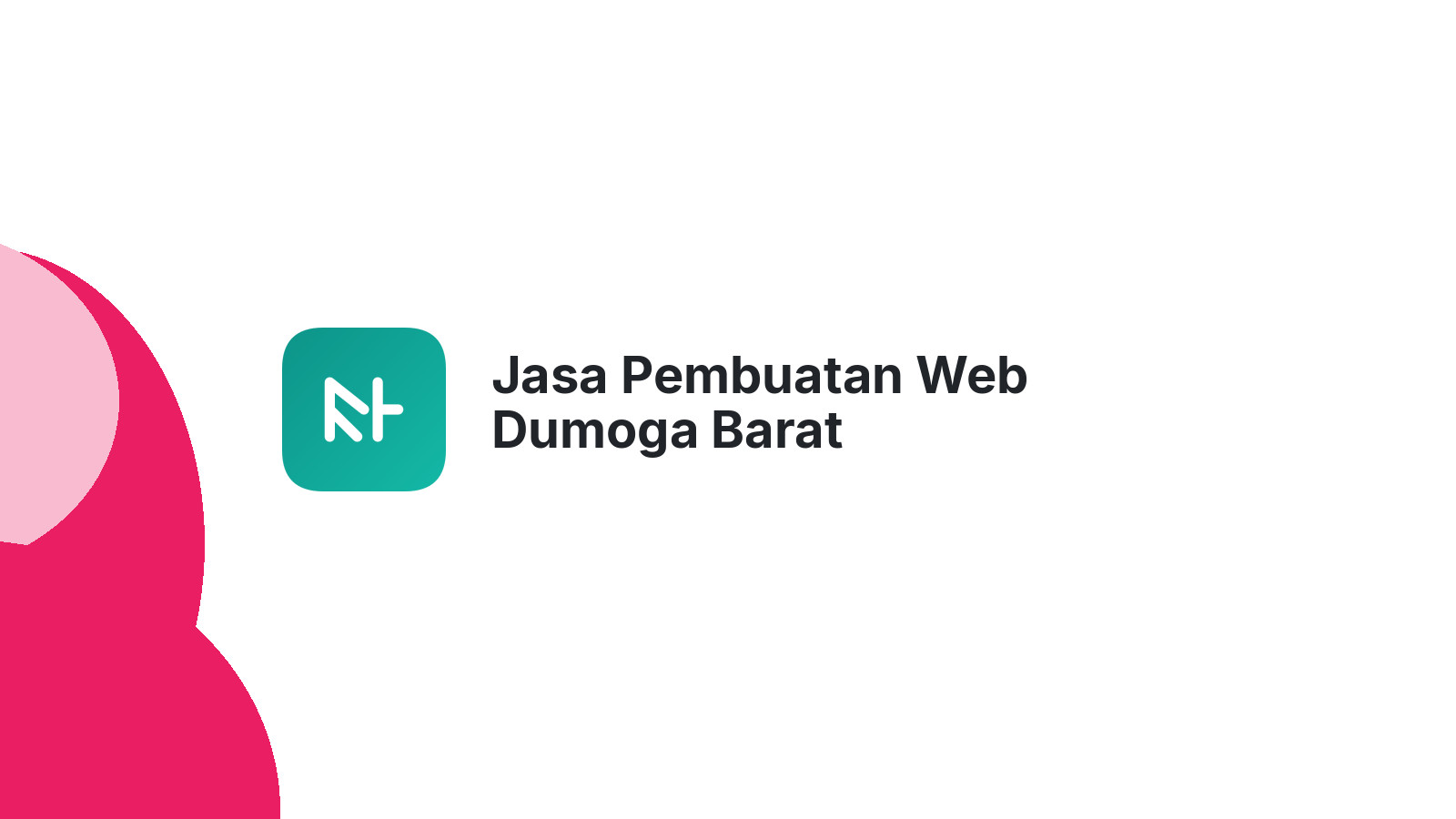 Jasa Pembuatan Web Dumoga Barat