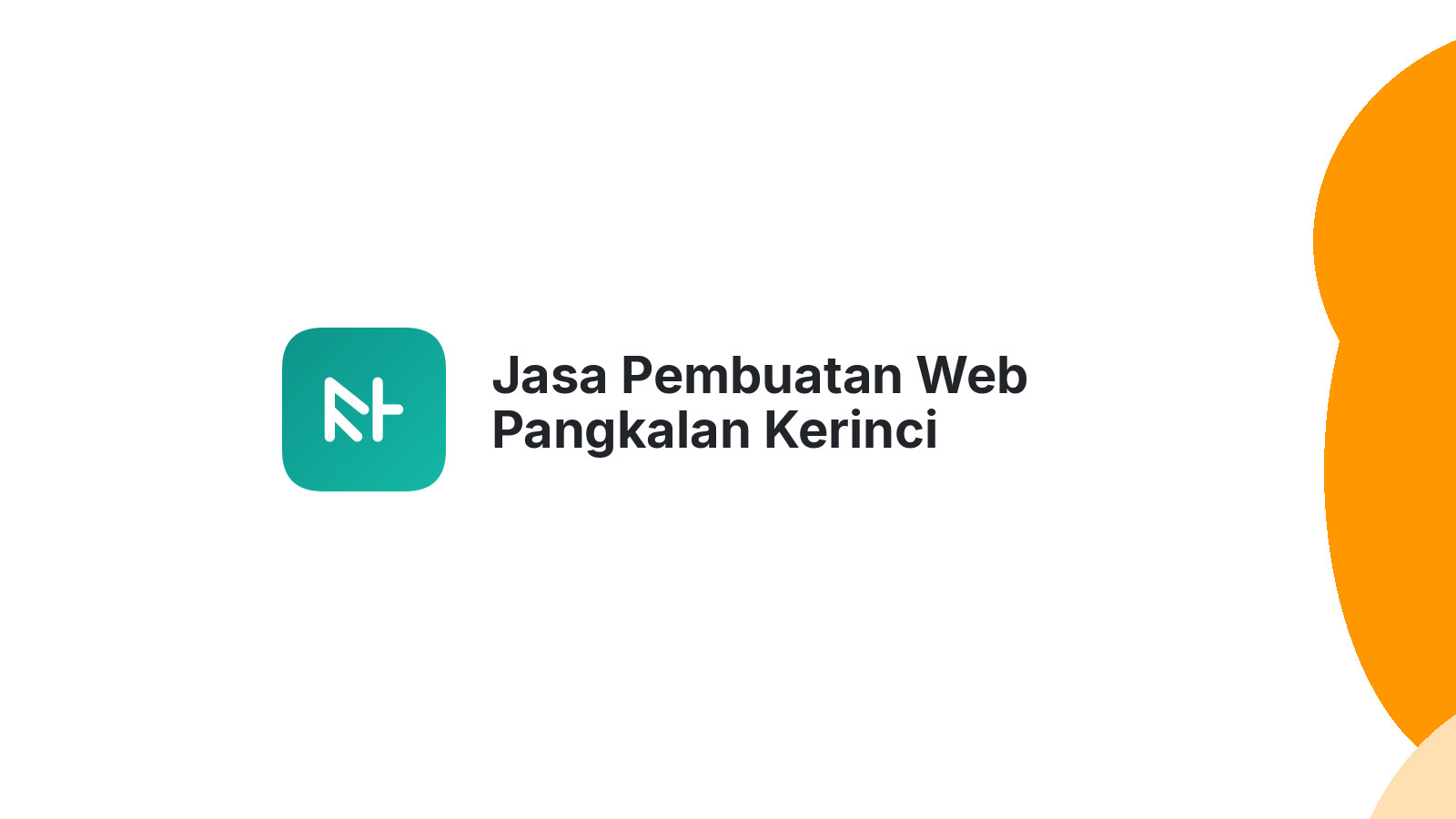 Jasa Pembuatan Web Pangkalan Kerinci