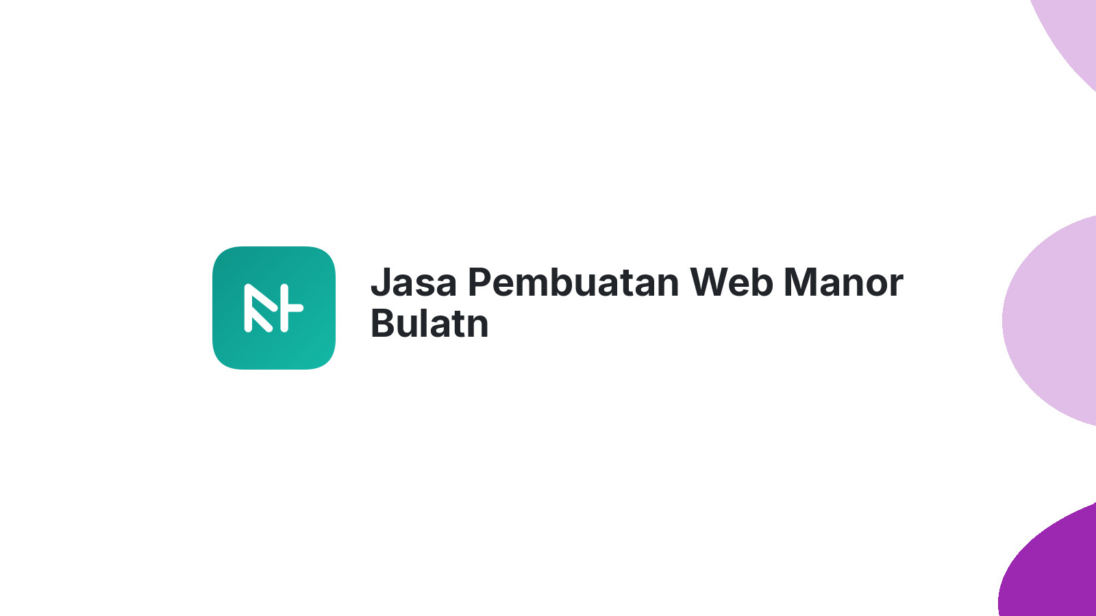 Jasa Pembuatan Web Manor Bulatn