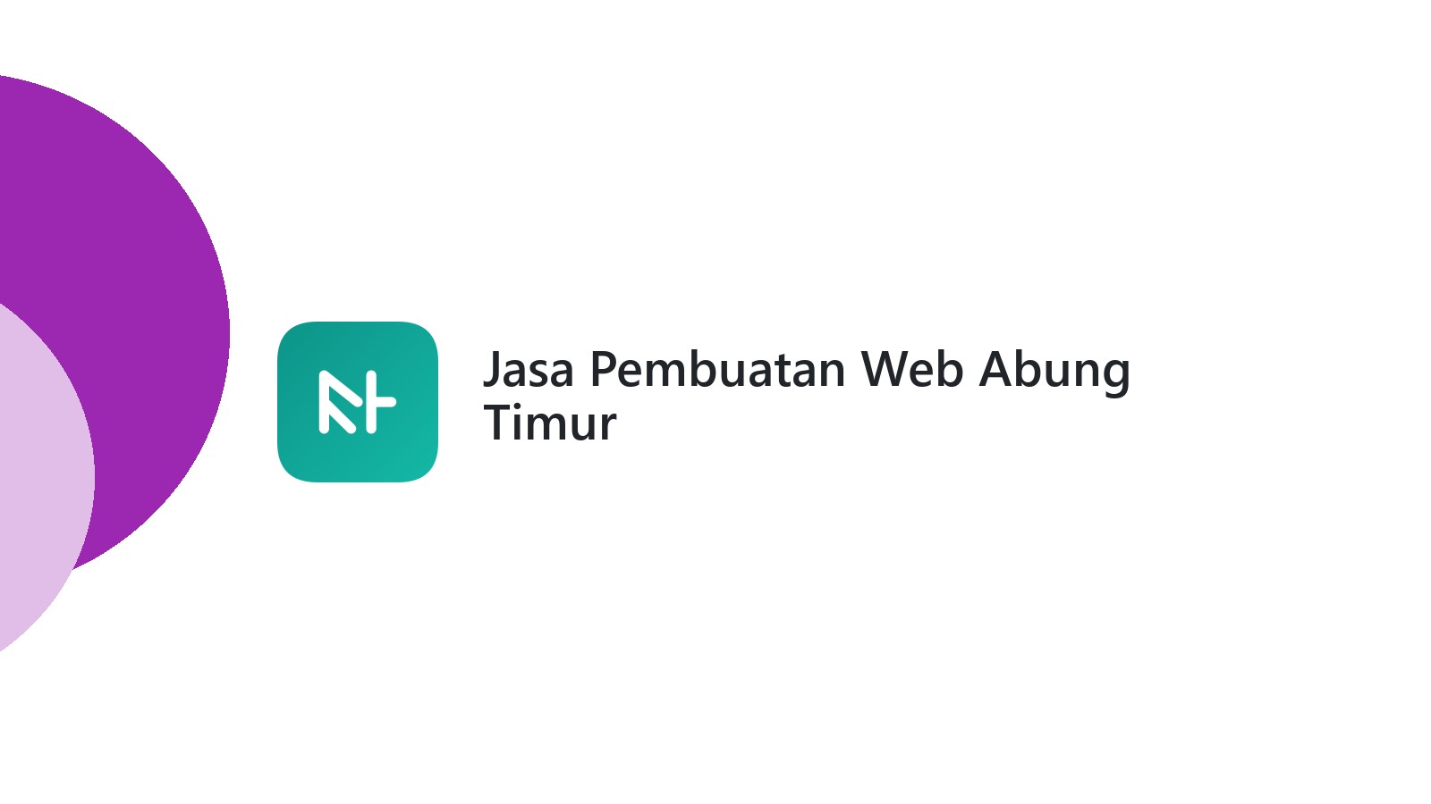 Jasa Pembuatan Web Abung Timur
